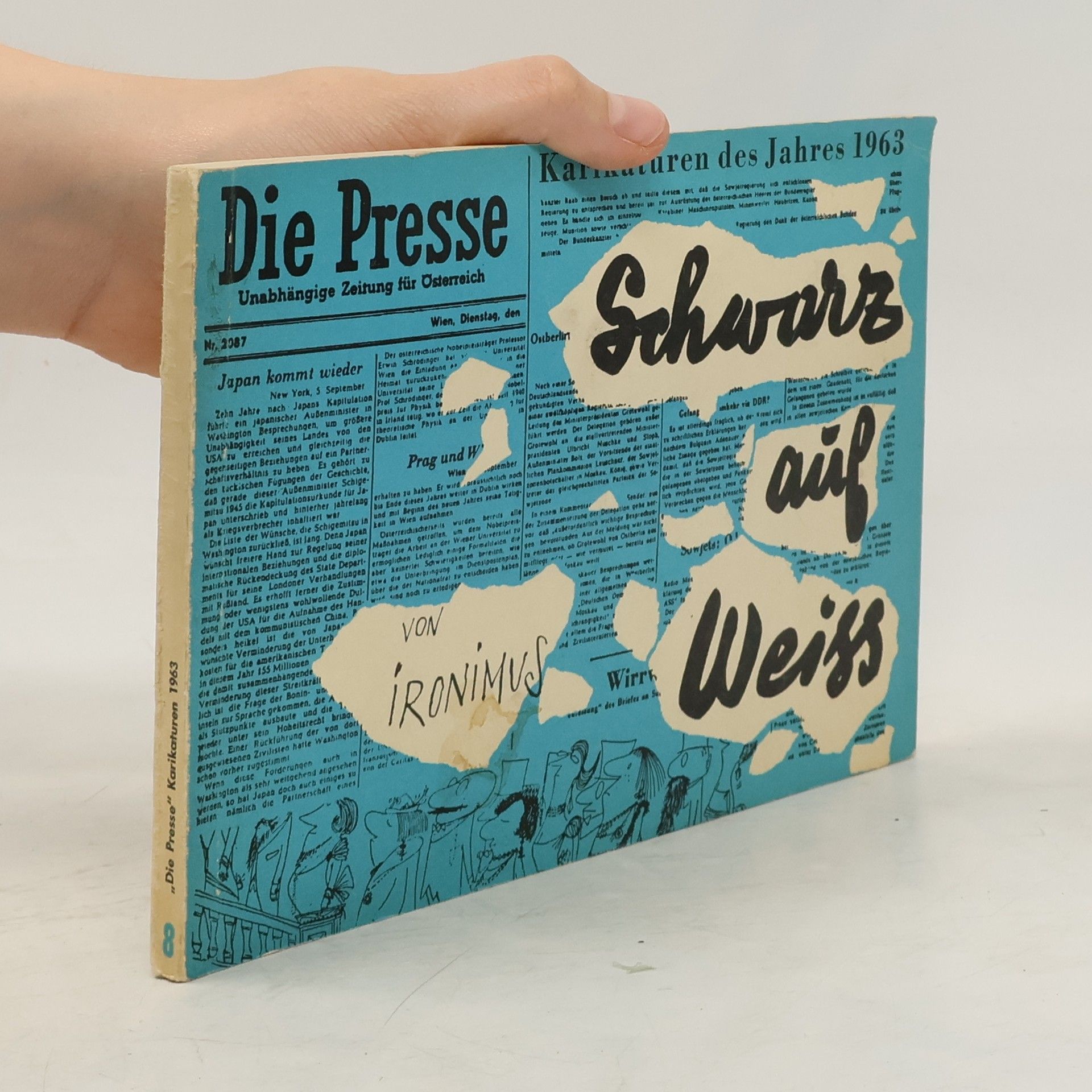 Collectif d'auteurs Die Presse. Karikaturen 1963. Swatz auf Weiss
