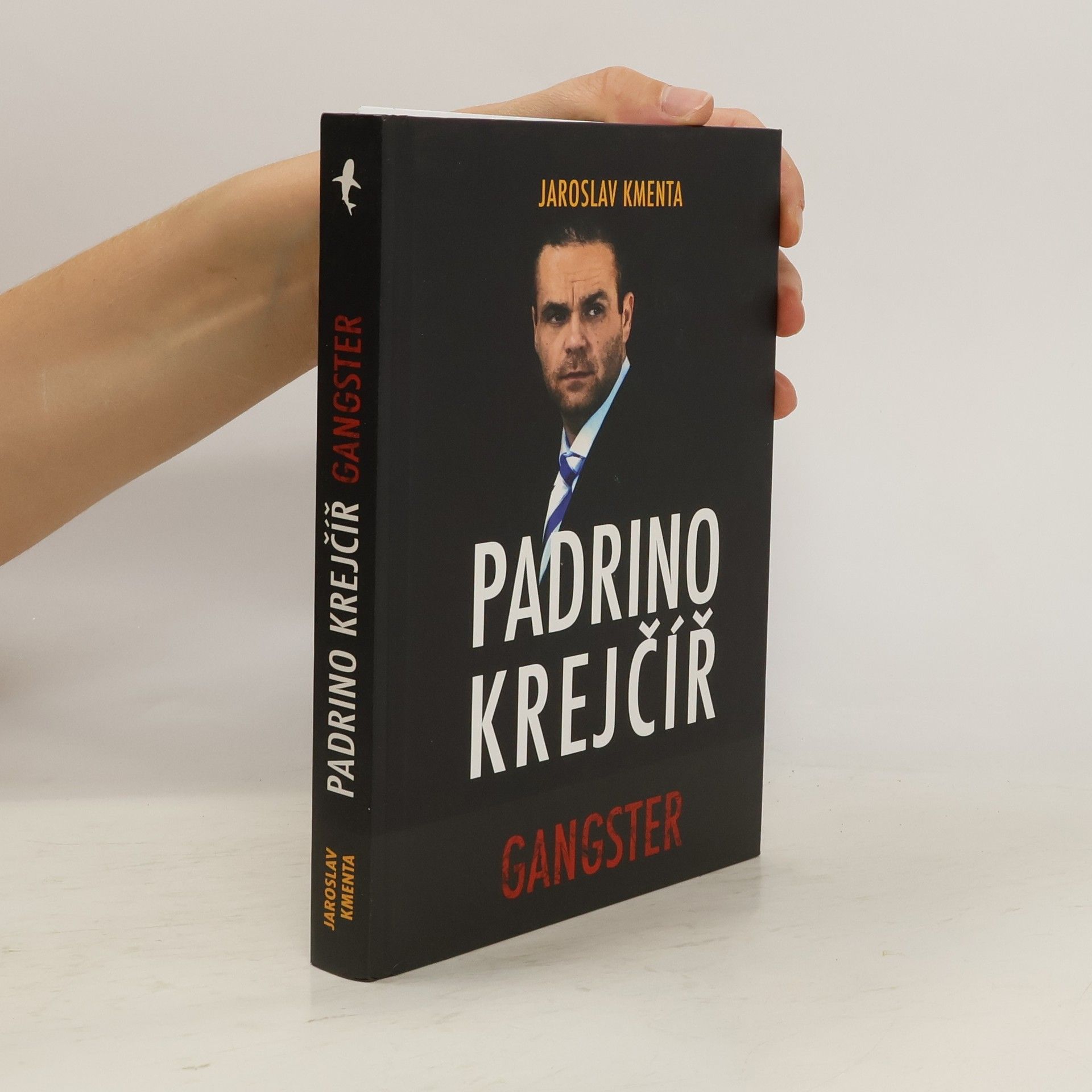 Jaroslav Kmenta Padrino Krejčíř. Gangster