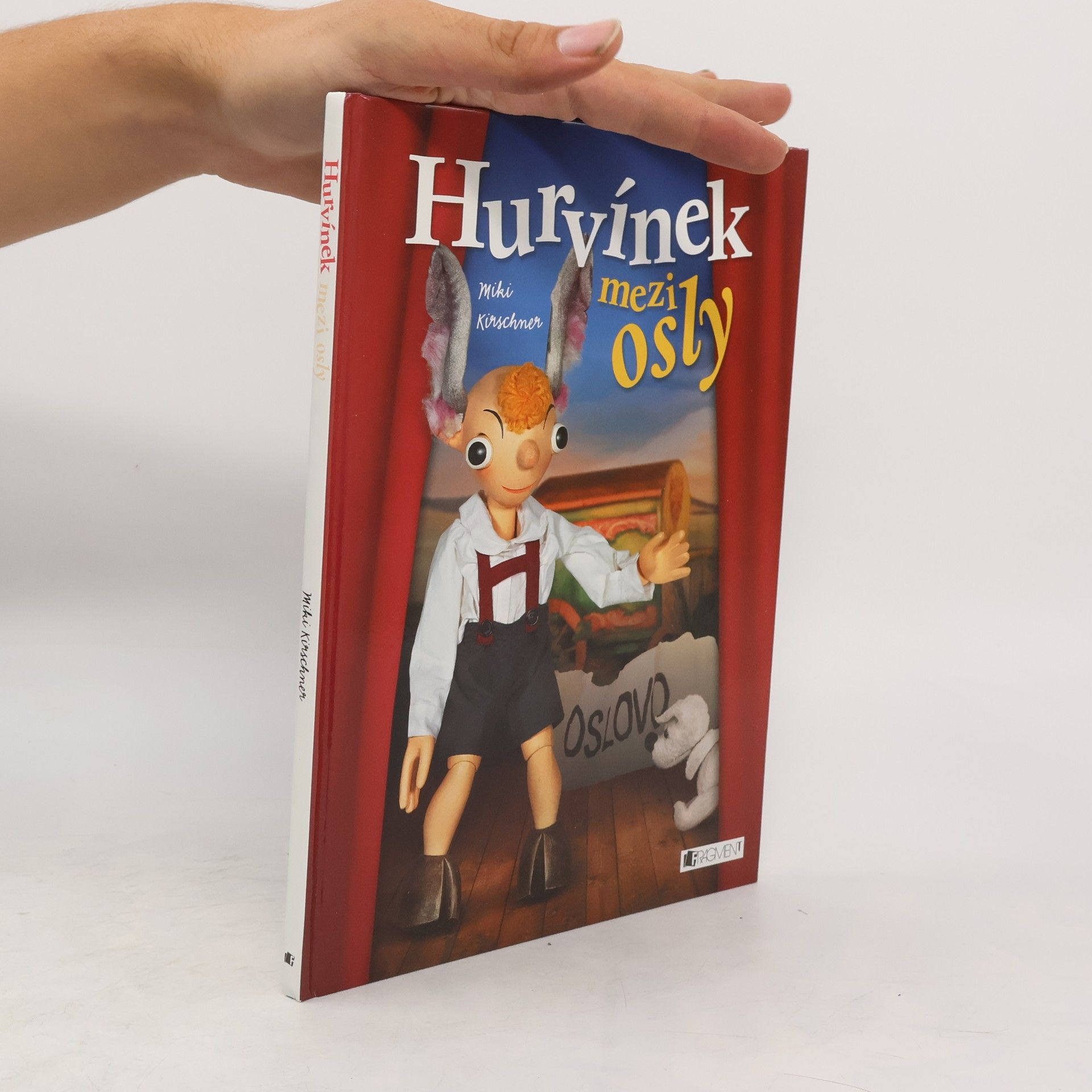 Miloš Kirschner Hurvínek mezi osly