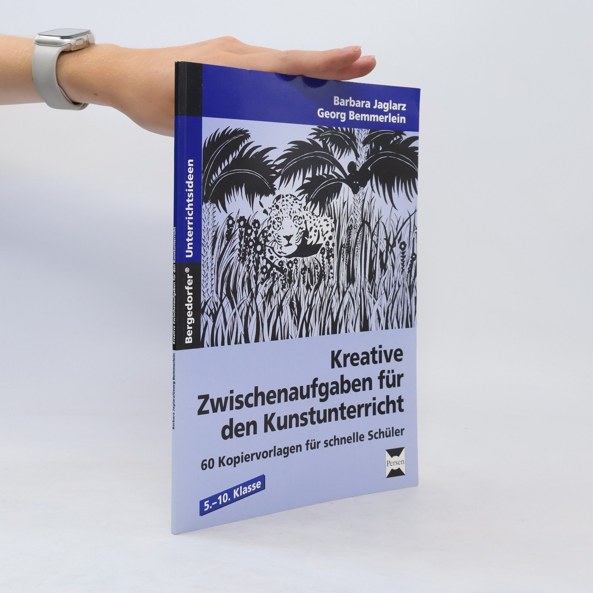 Barbara Jaglarz Kreative Zwischenaufgaben für den Kunstunterricht