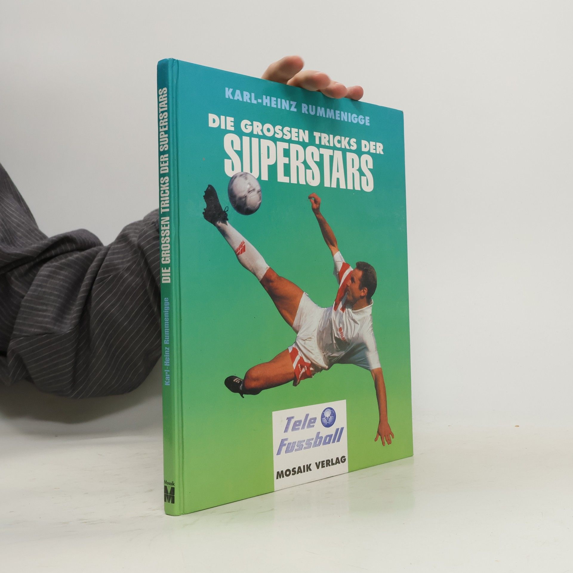 Karl Heinz Rummenigge Die grossen Tricks der Superstars
