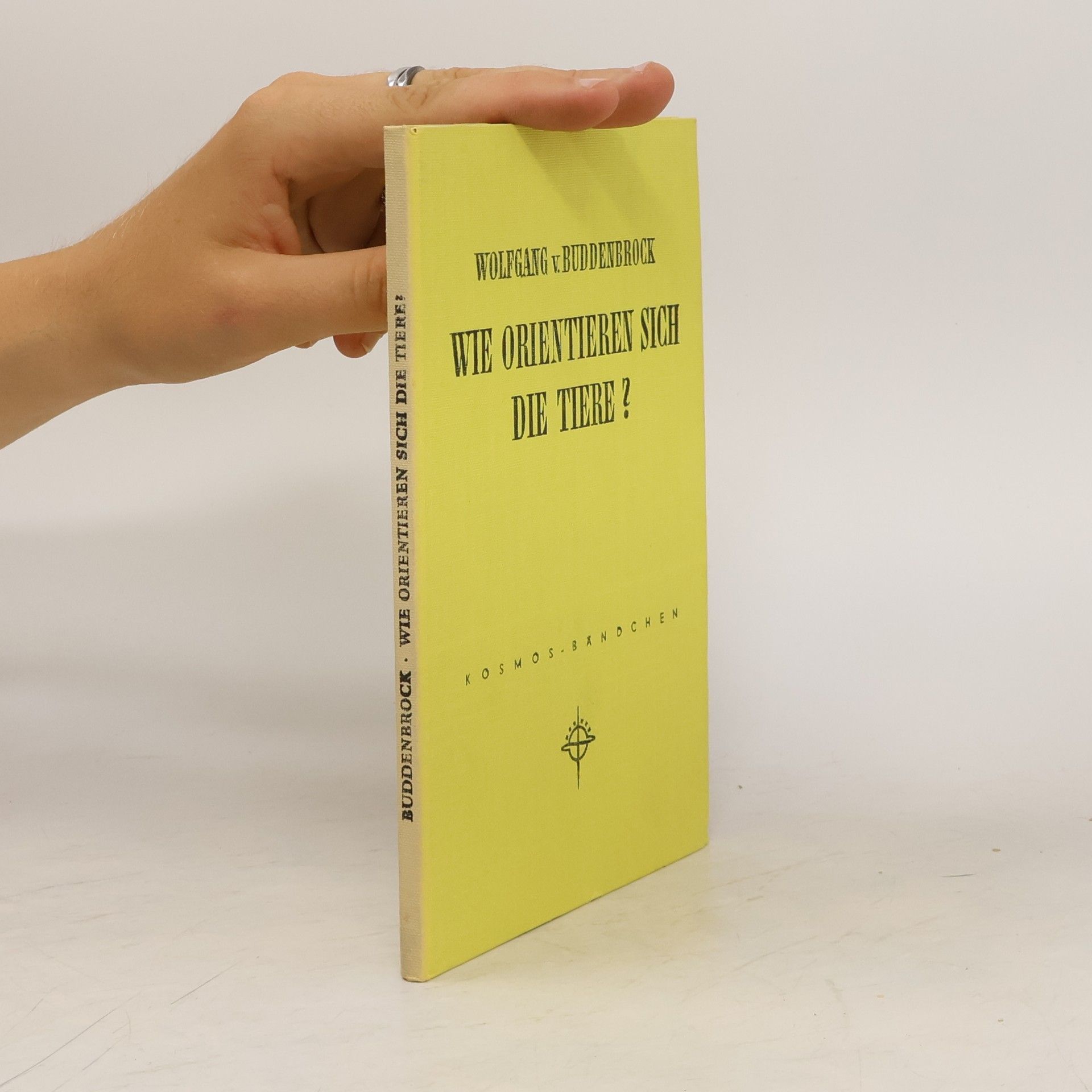 Wolfgang v. Buddenbrock Wie Orientieren sich die Tiere?