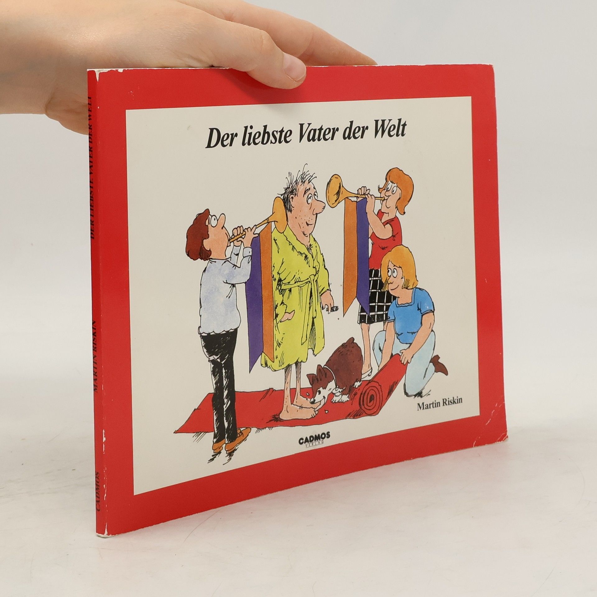 Martin Riskin Der liebste Vater der Welt