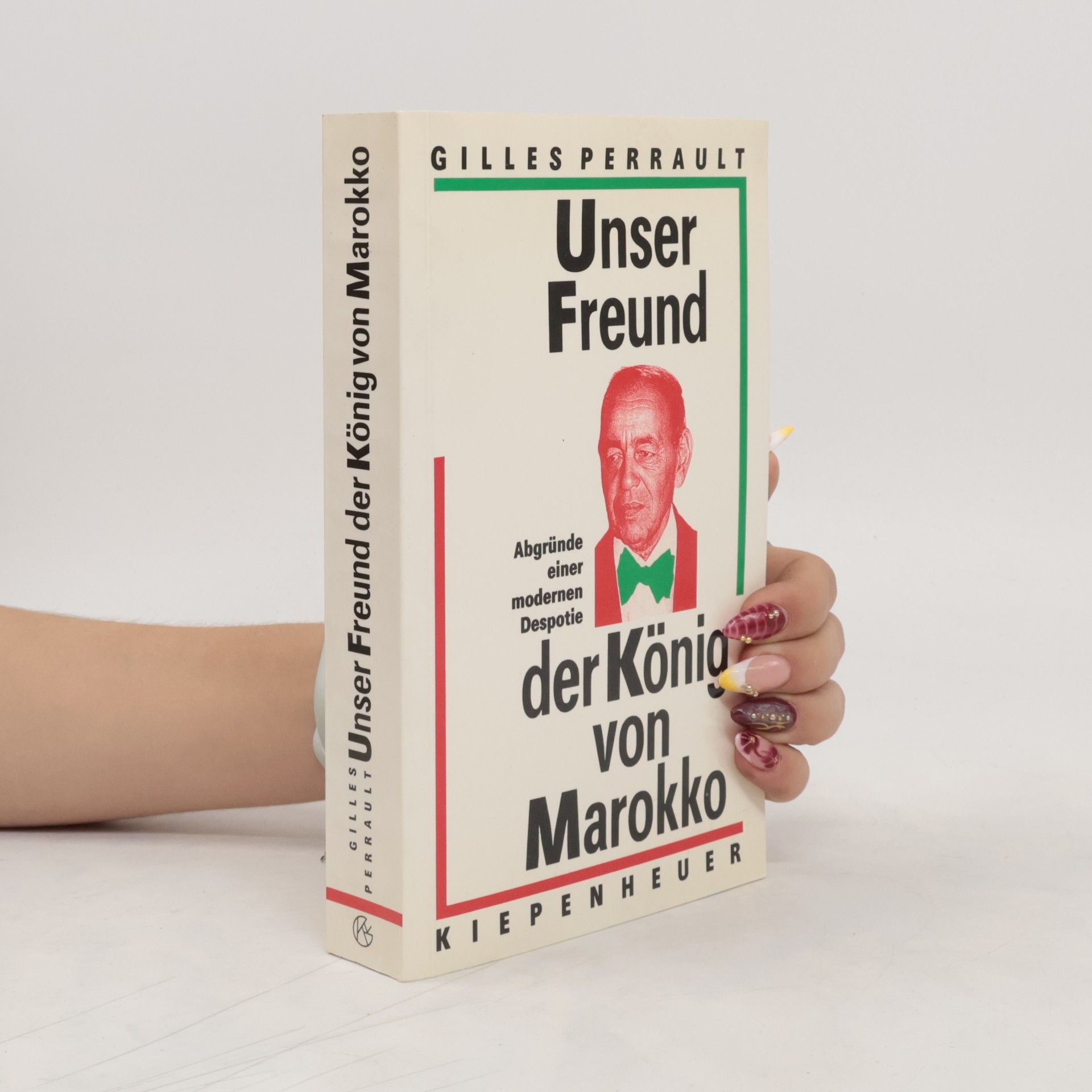 Gilles Perrault Unser Freund der König von Marokko