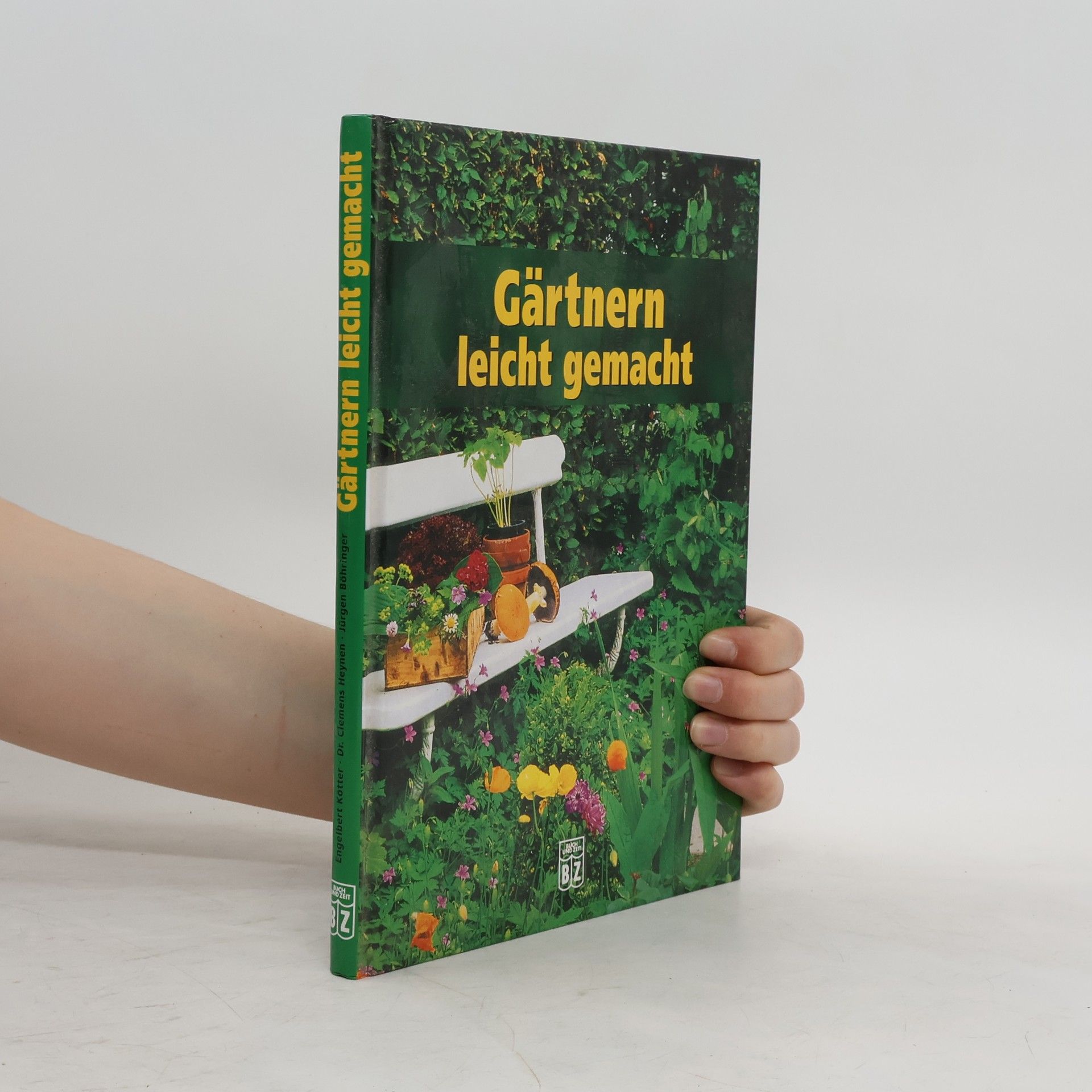 Engelbert Kötter Gärtnern leicht gemacht