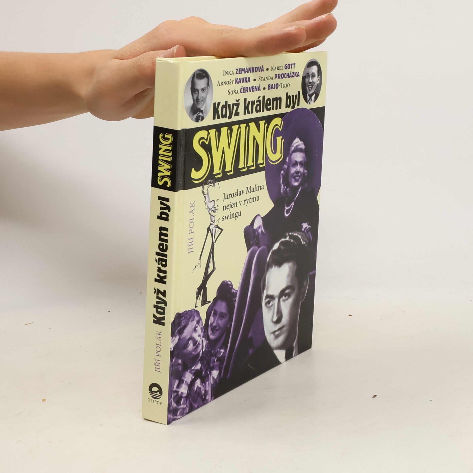 Jiří Polák Když králem byl swing. Jaroslav Malina nejen v rytmu swingu
