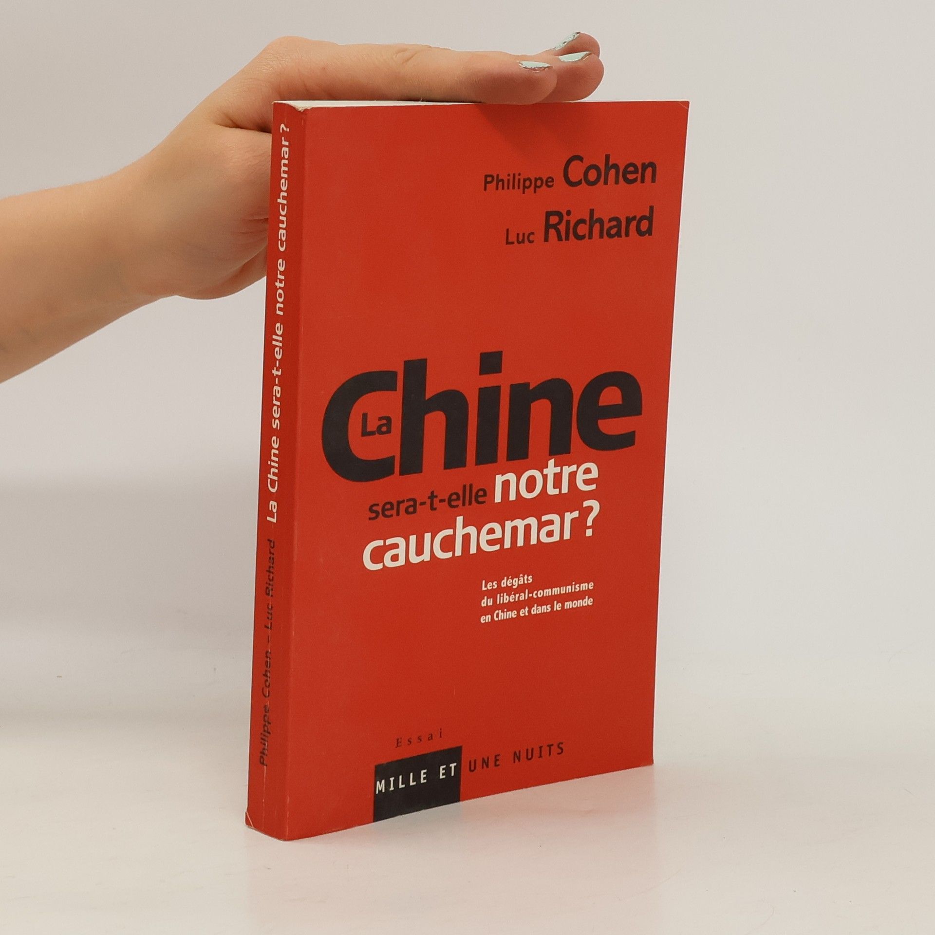 Philippe Cohen Chine sera-t-elle notre cauchemar