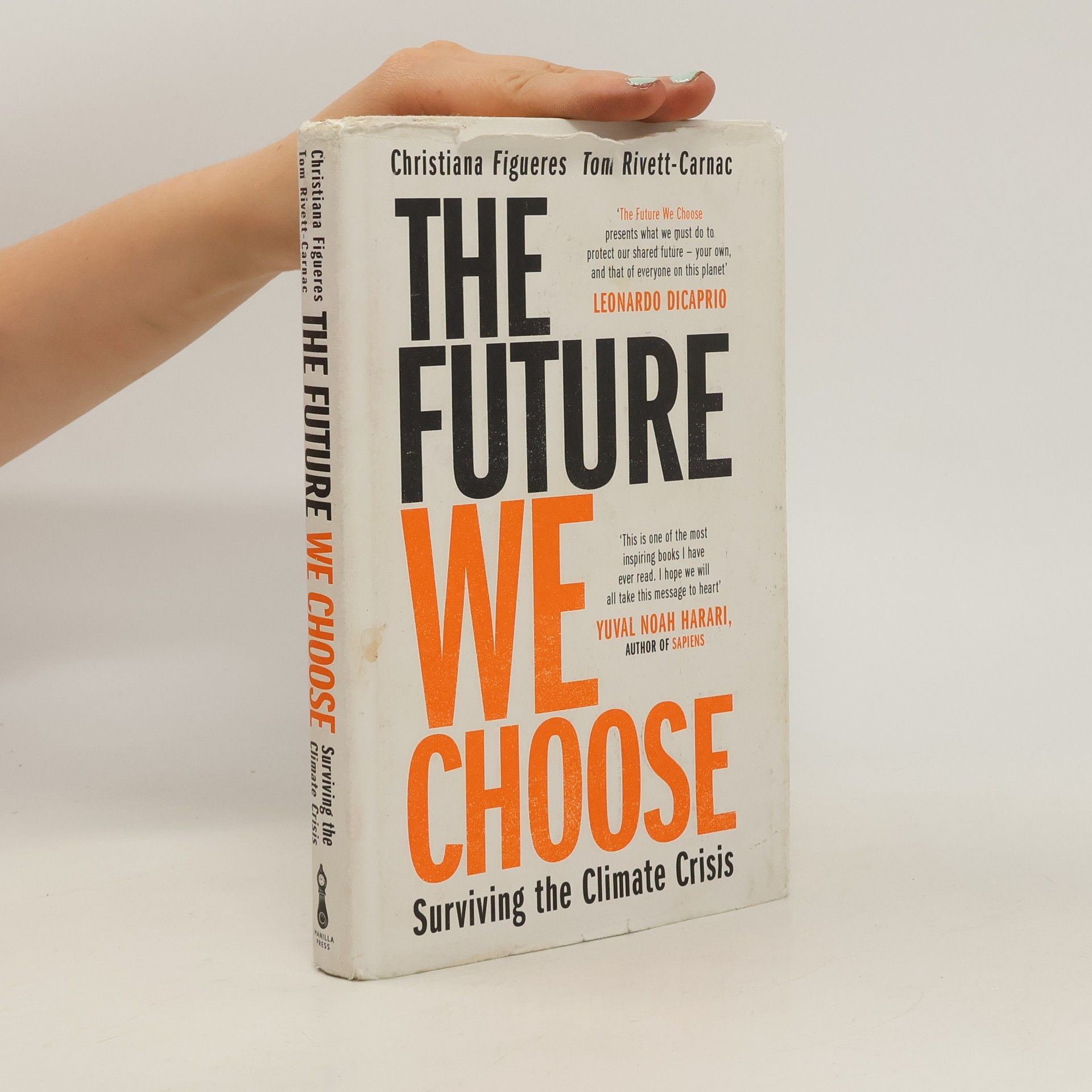 Christiana Figueres The Future We Choose : surviving the climate crisis