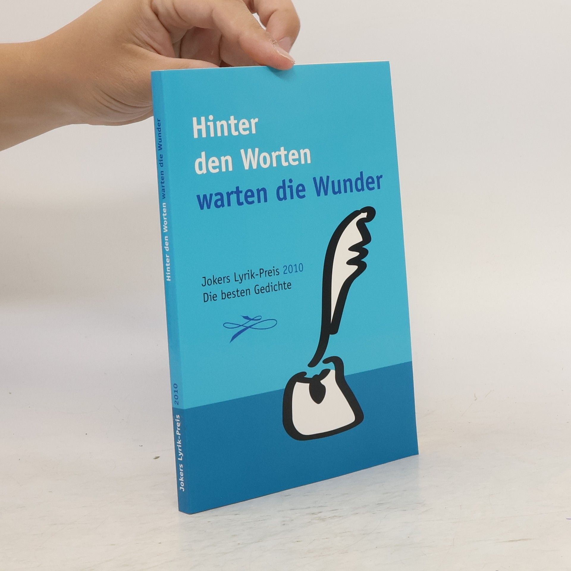 Collectif d'auteurs Hinter den Worten warten die Wunder
