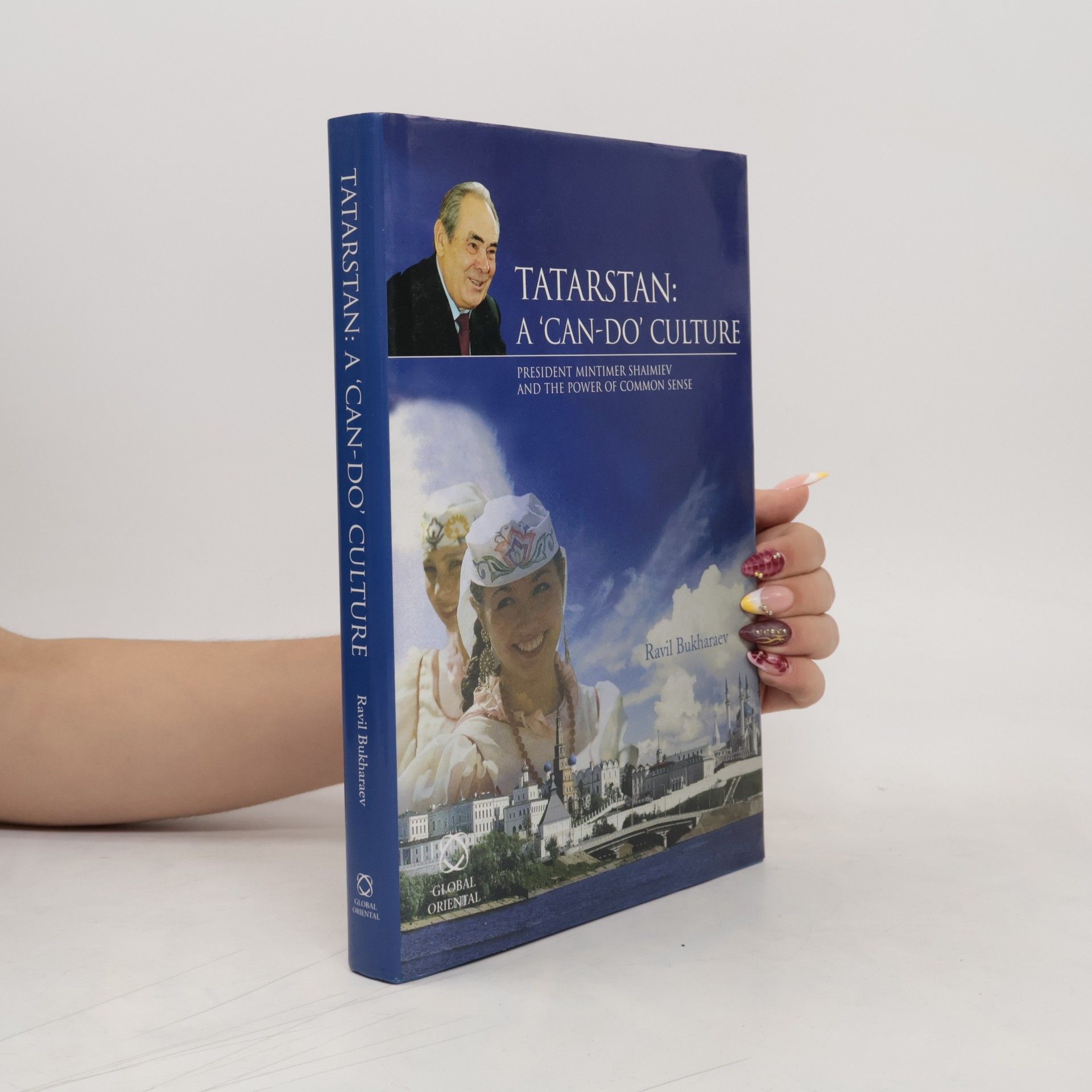 Ravil Bukharaev Tartarstan: a "Can-Do" Culture
