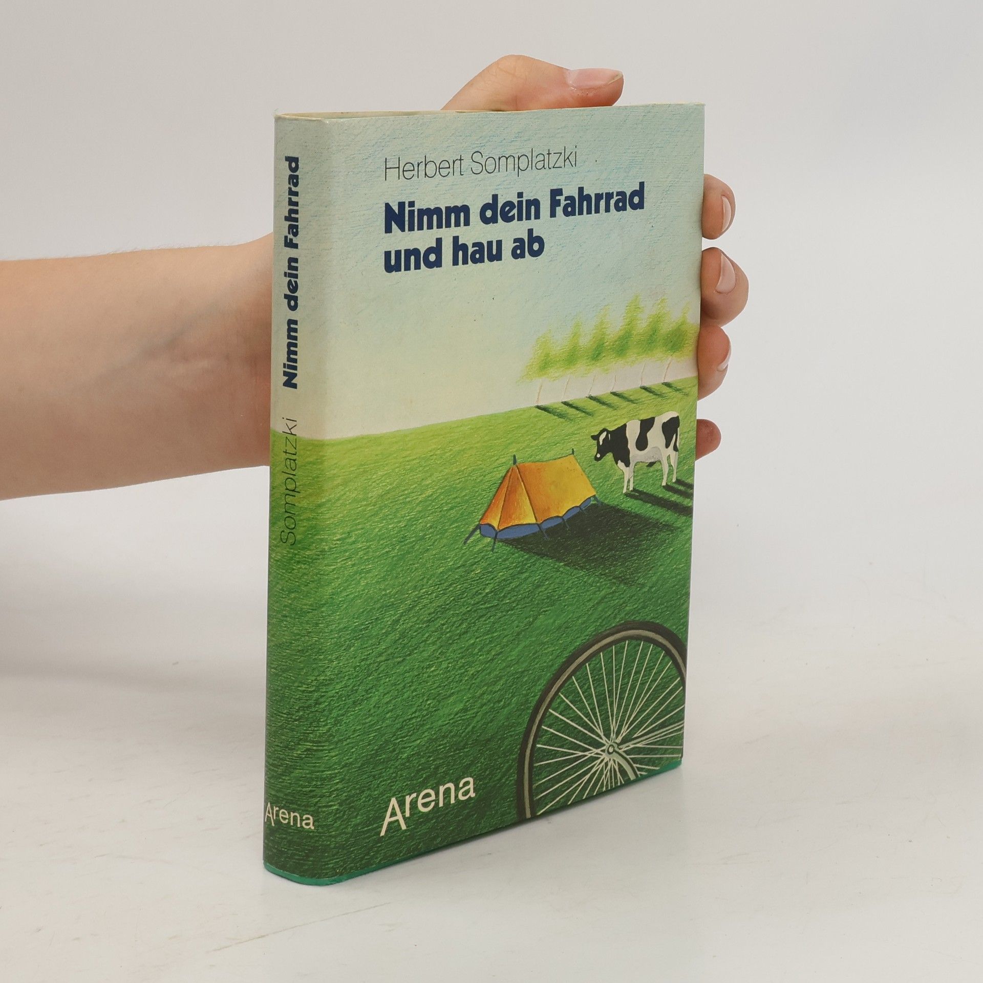 Herbert Somplatzki Nimm dein Fahrrad und hau ab