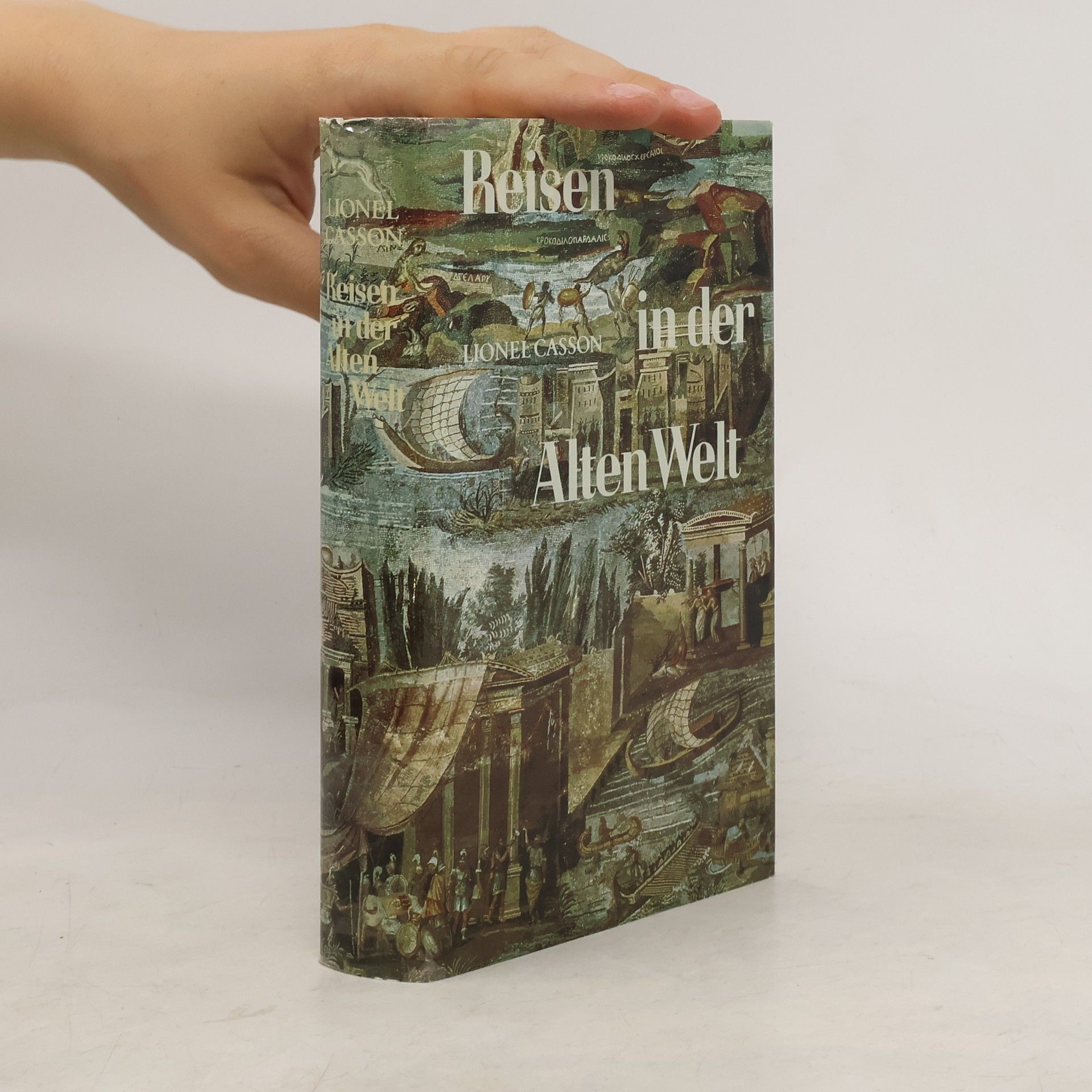 Lionel Casson Reisen in der Alten Welt