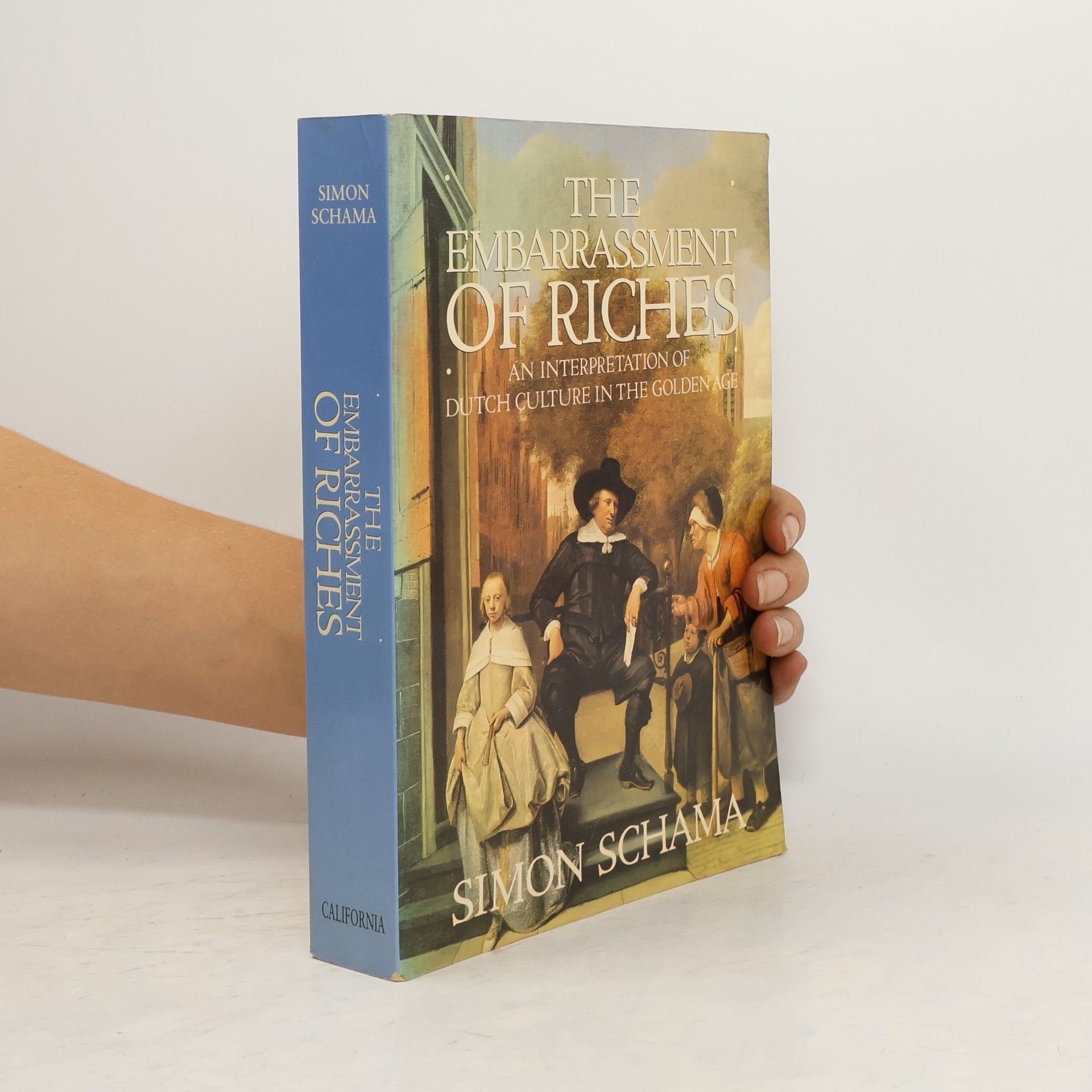 Simon Schama The Embarrassment of Riches