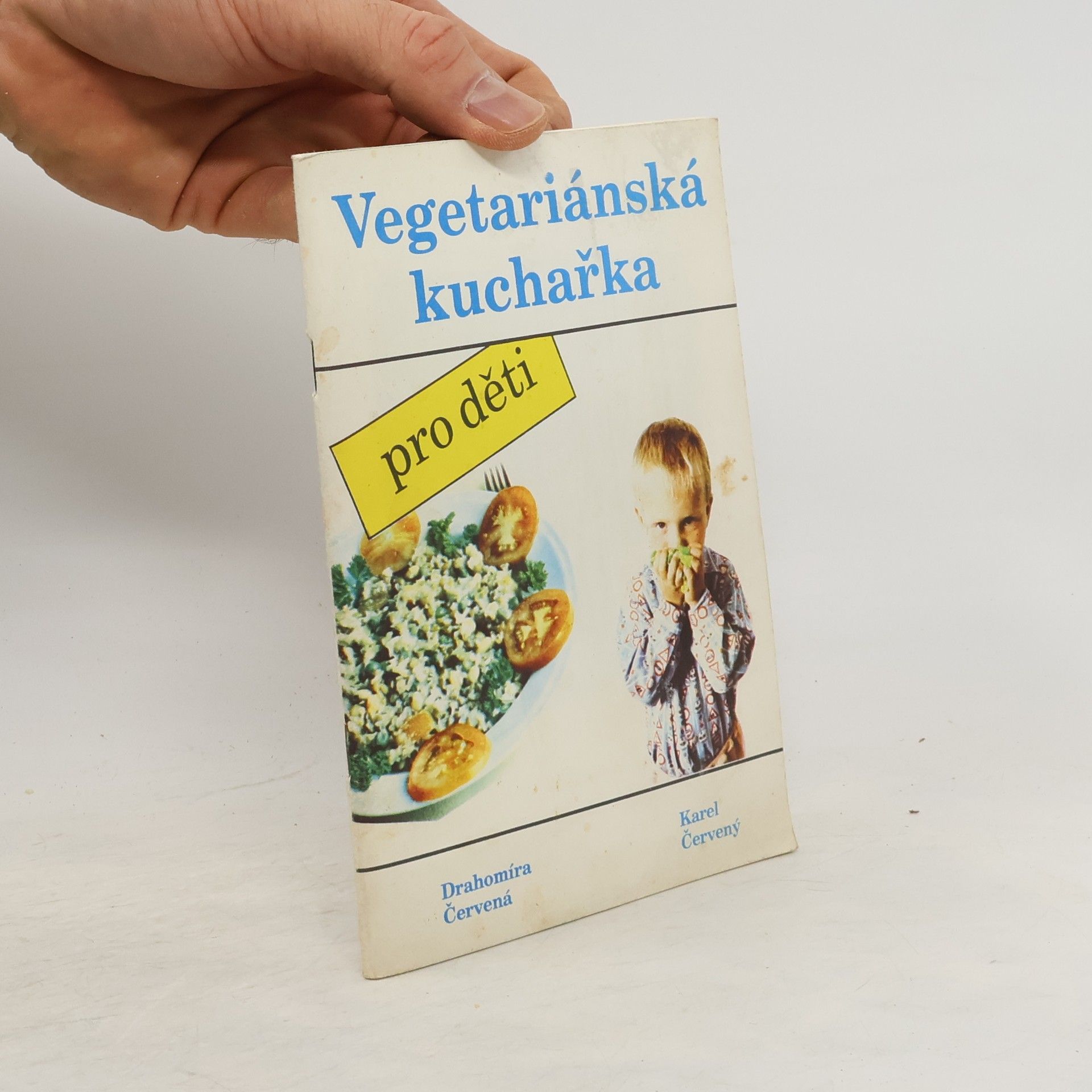 Karel Červený Vegetariánská kuchařka pro děti