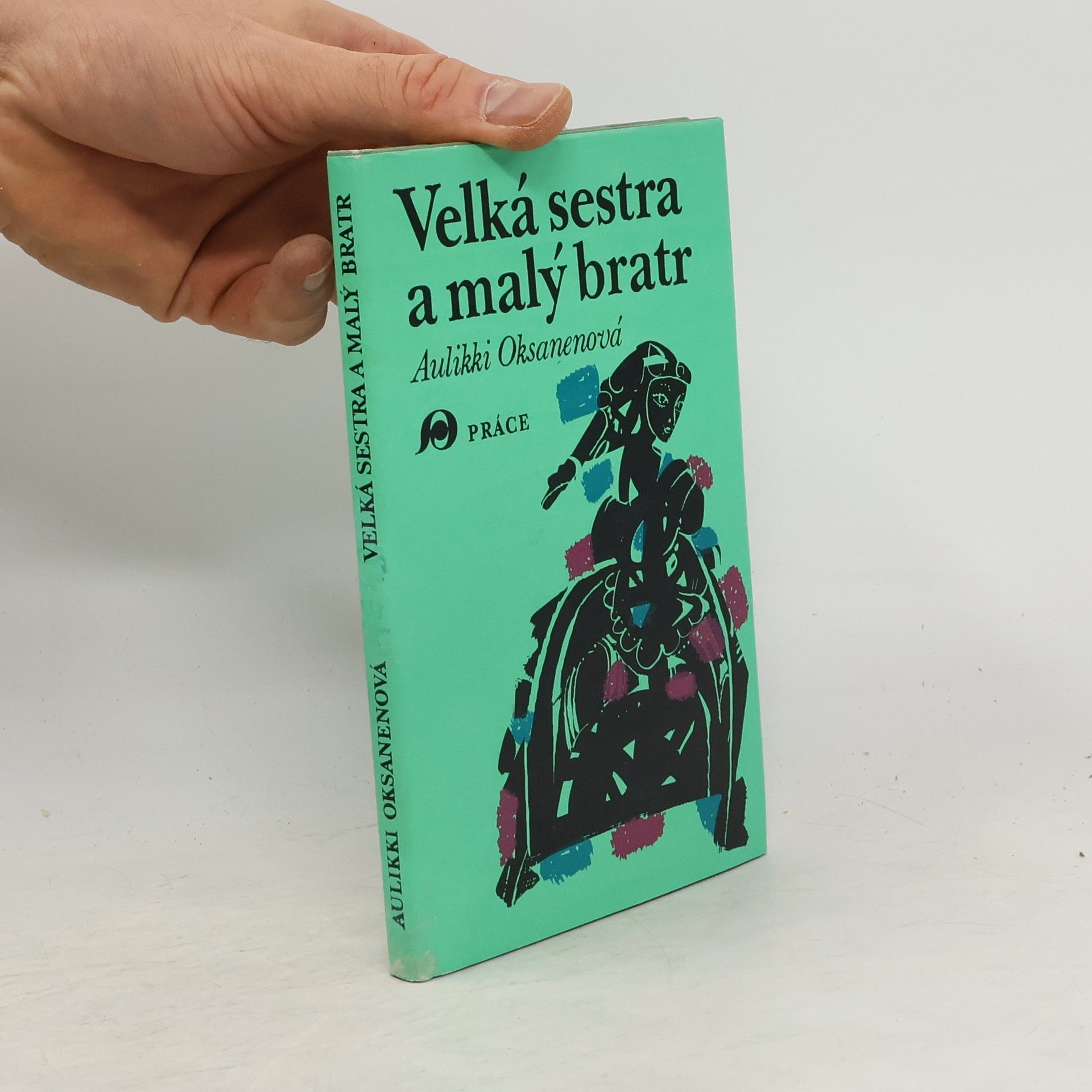 Aulikki Oksanen Velká sestra a malý bratr