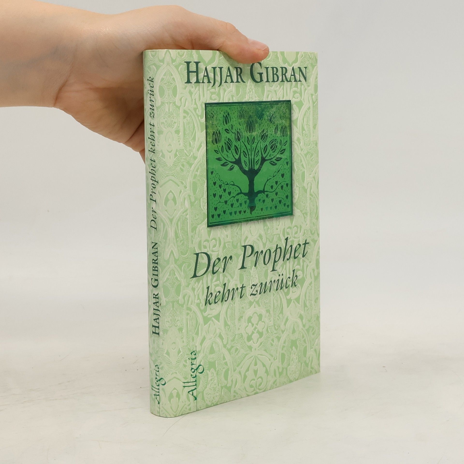 Hajjar Gibran Der Prophet kehrt zurück