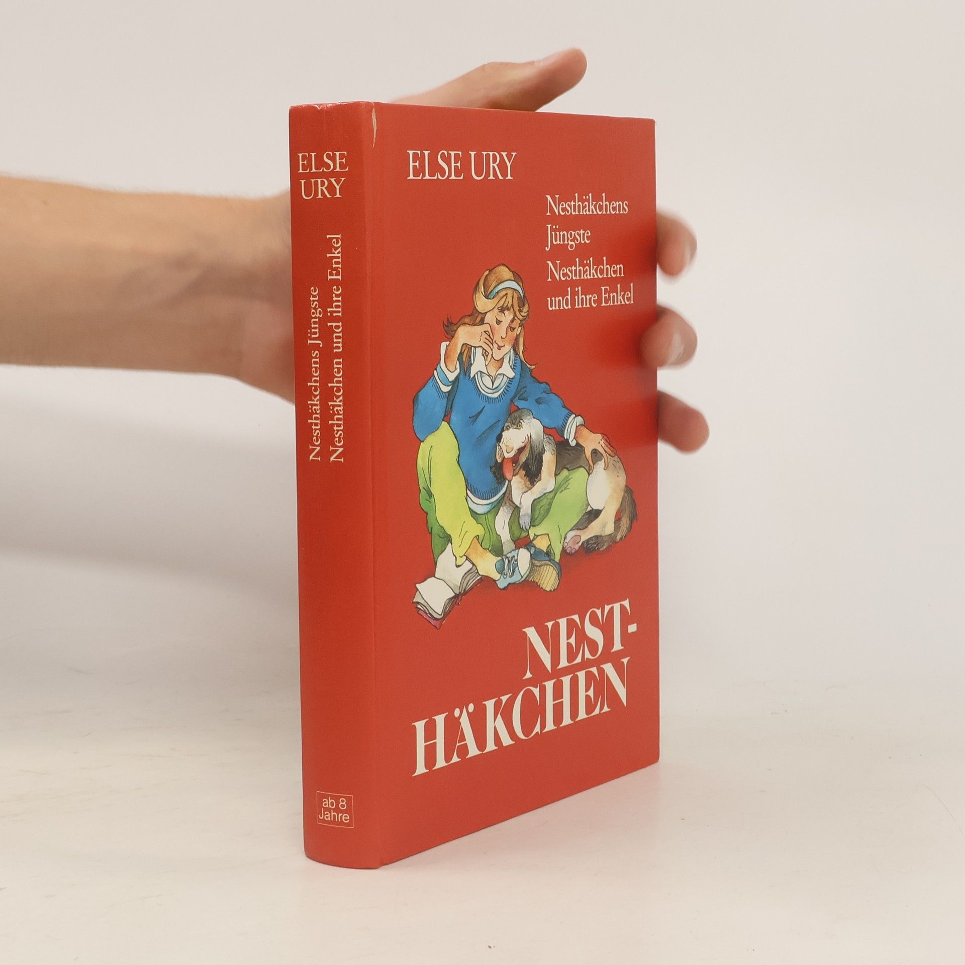 Else Ury Nesthäkchen. Nesthäkchens Jüngste. Nesthäkchen und ihre Enkel