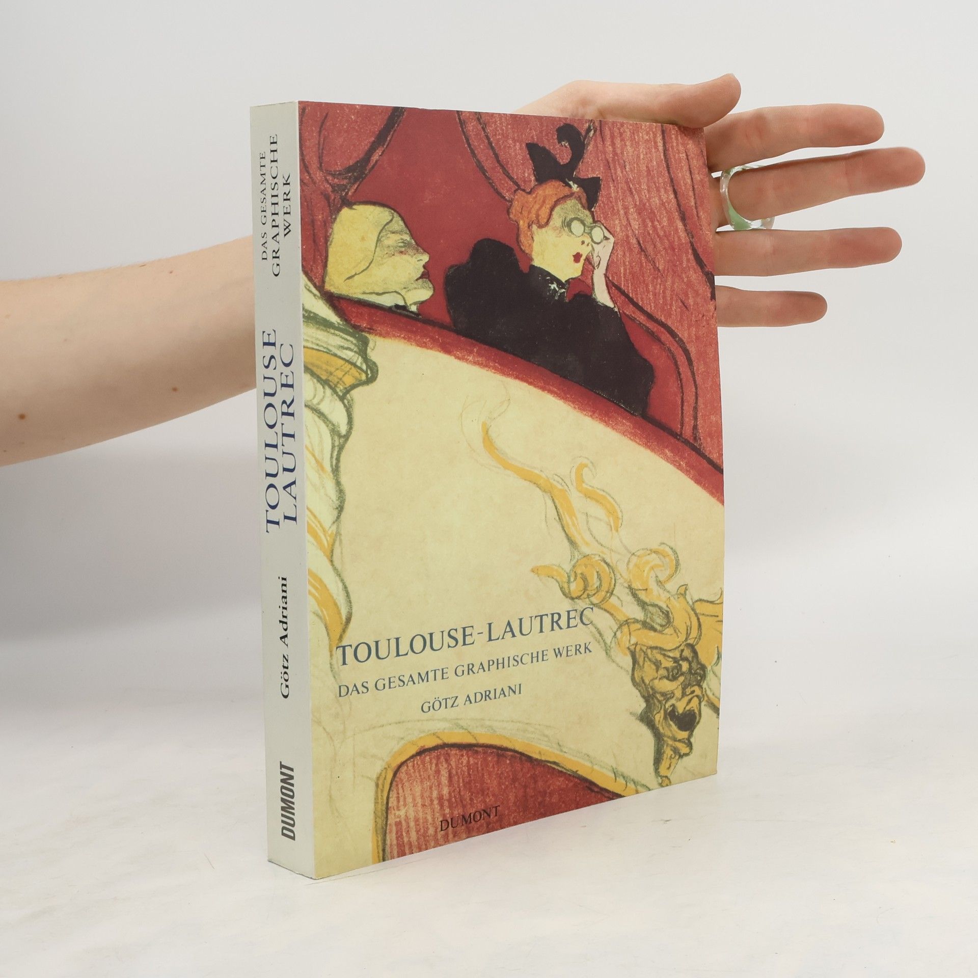 Götz Adriani Toulouse-Lautrec, das gesamte graphische Werk