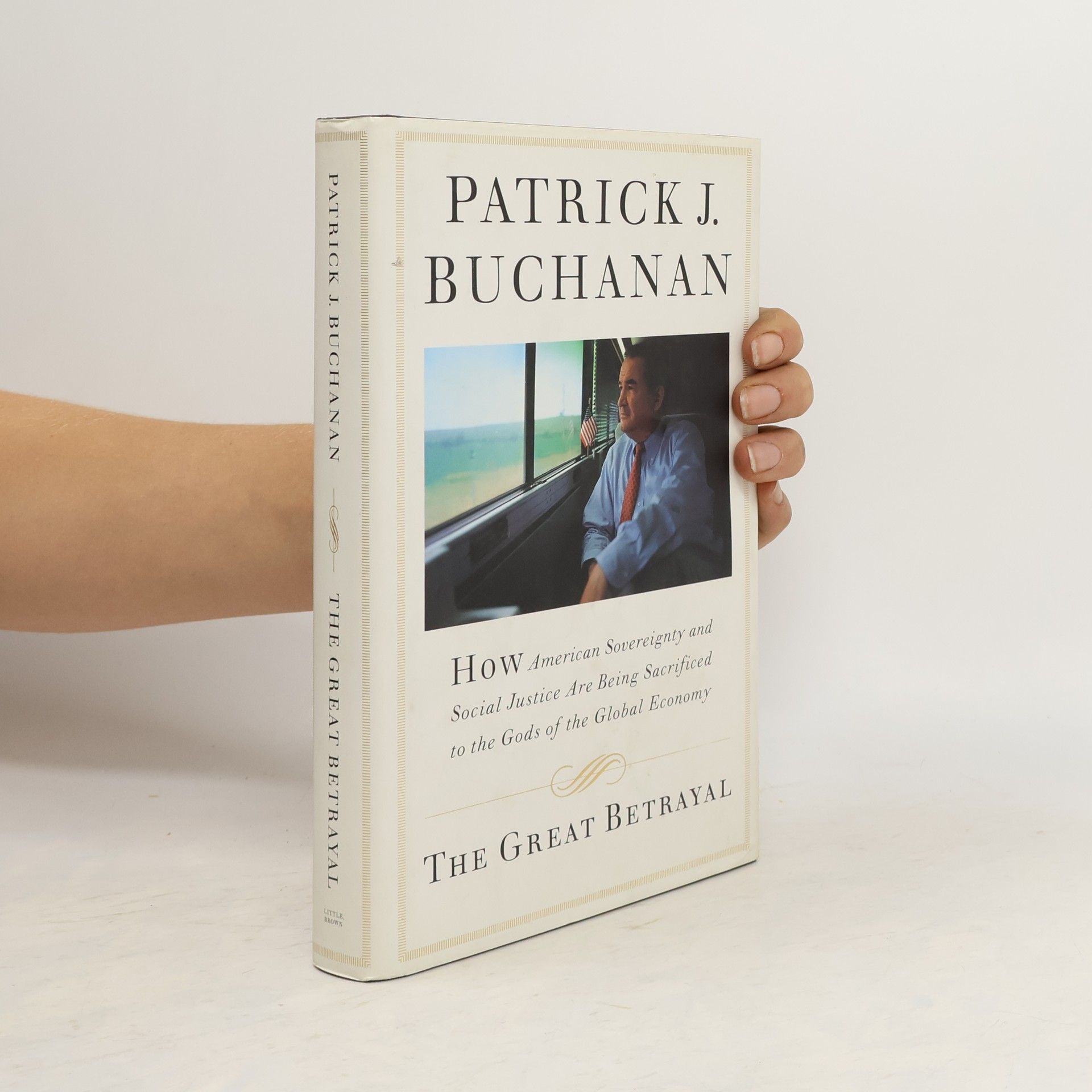 Pat Buchanan The Great Betrayal