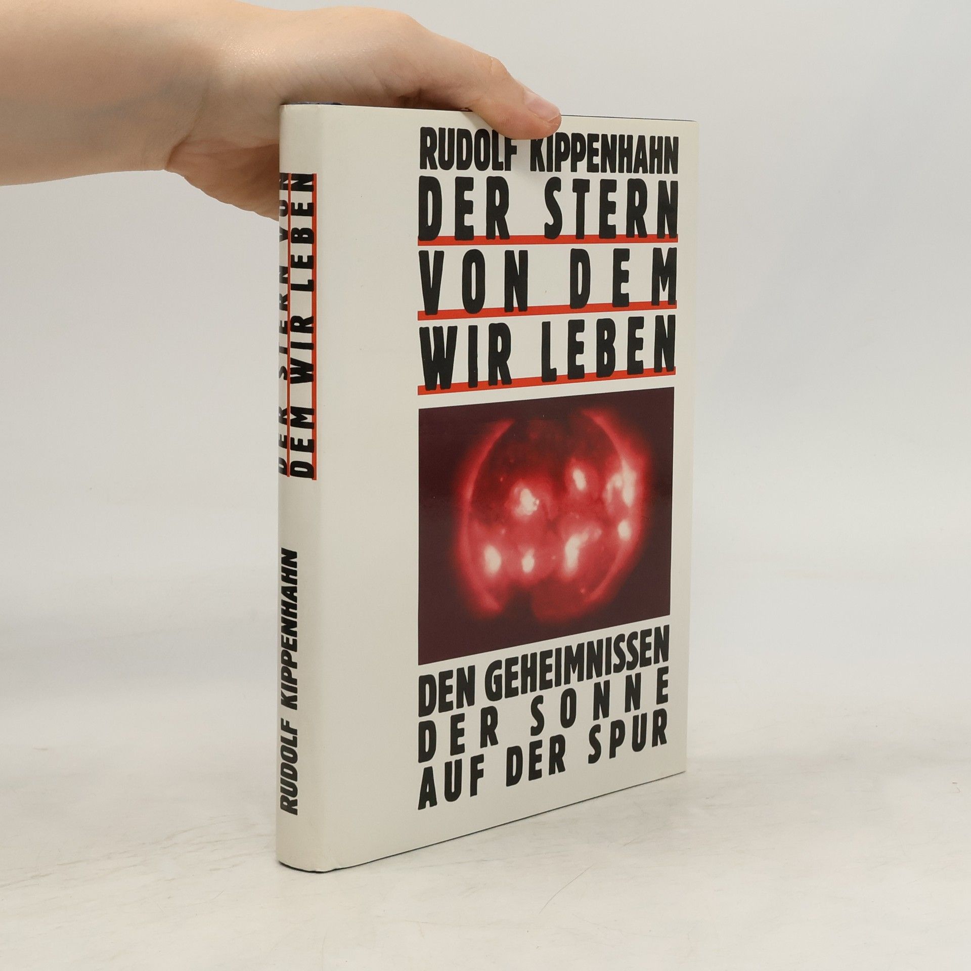 Rudolf Kippenhahn Der Stern, von dem wir leben