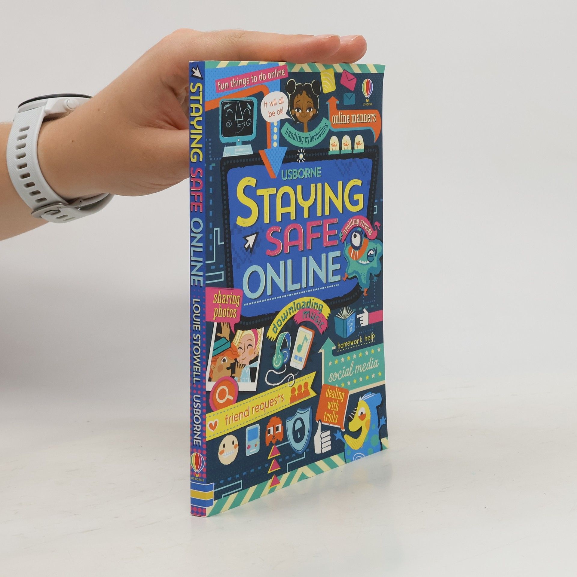 Louie Stowell Staying safe online