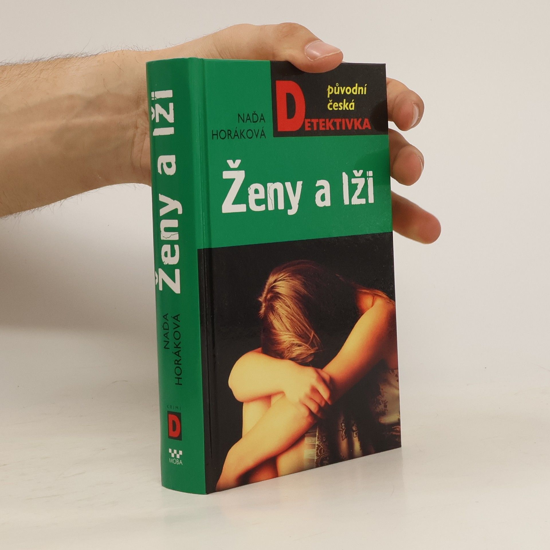 Naďa Horáková Ženy a lži