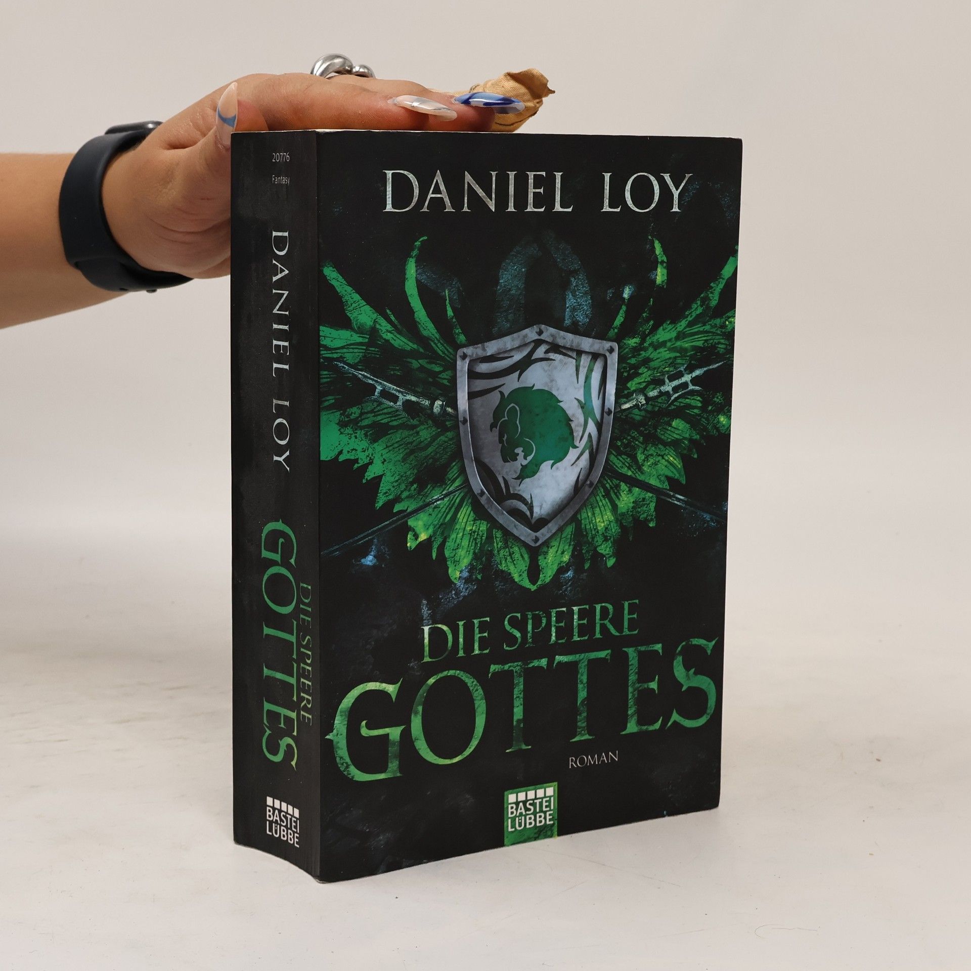 Daniel Loy Die Speere Gottes