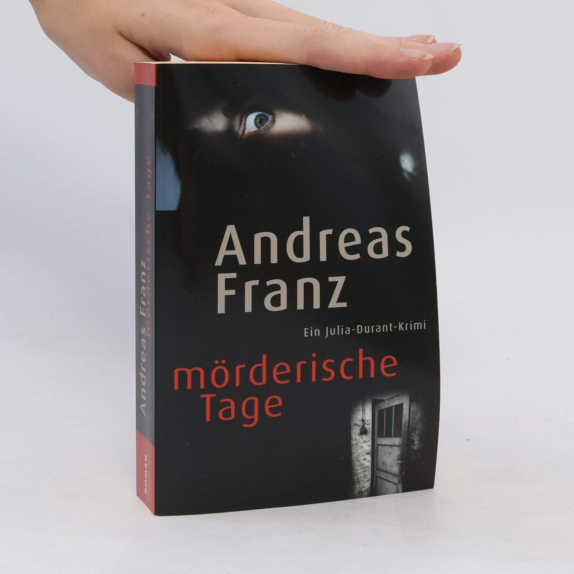 Andreas Franz Mörderische Tage