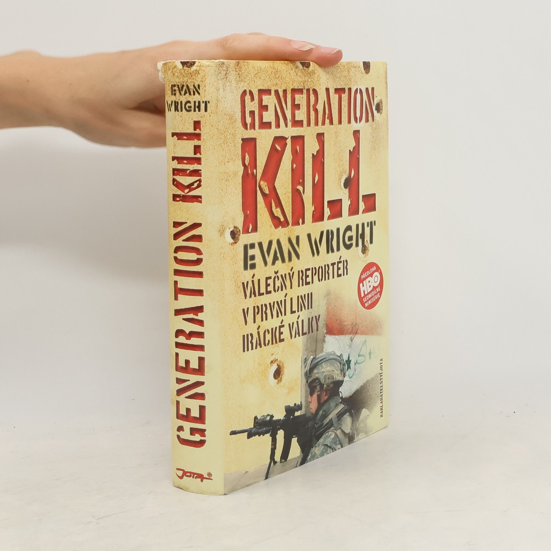 Evan Wright Generation kill: Válečný reportér v první linii irácké války