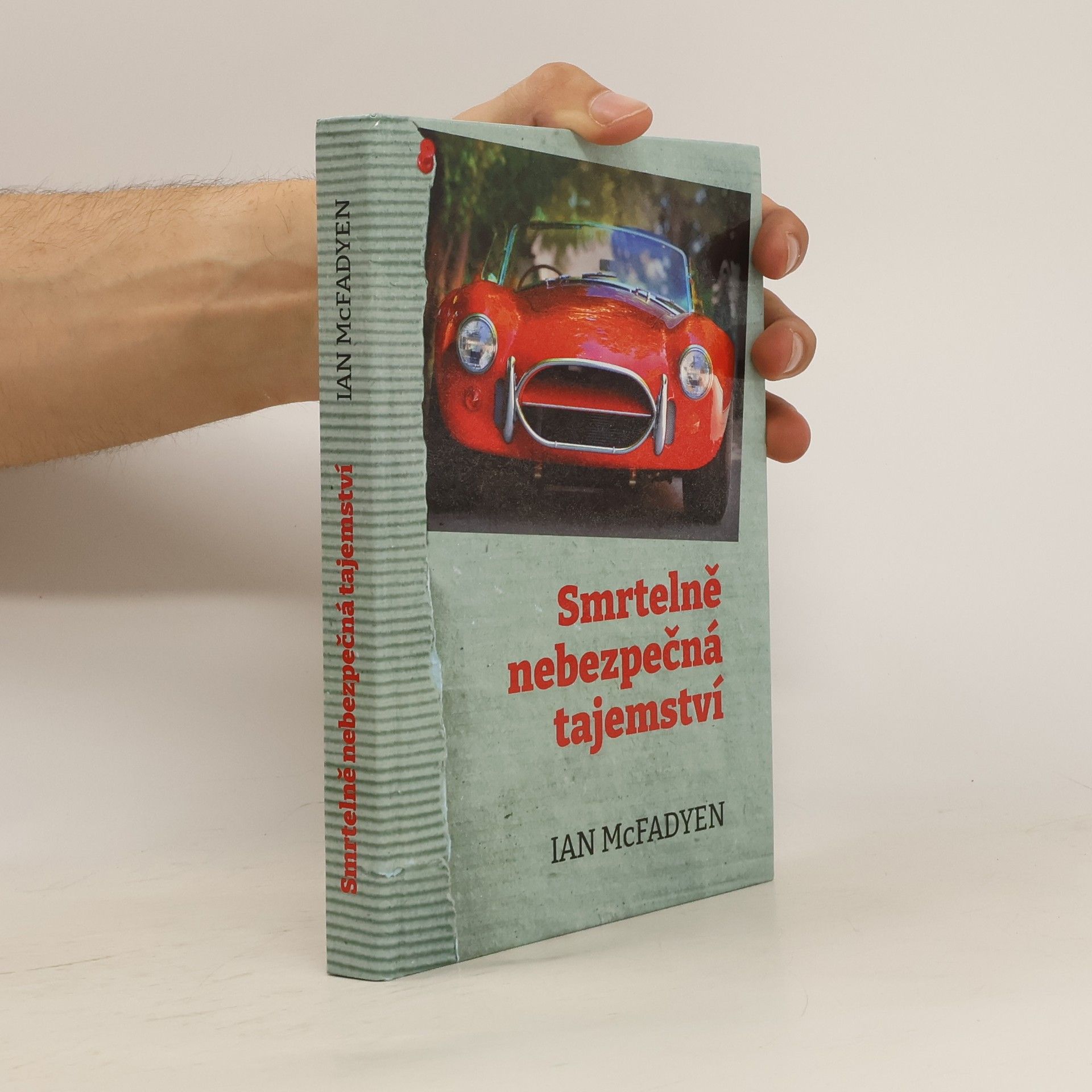 Ian McFadyen Smrtelně nebezpečná tajemství