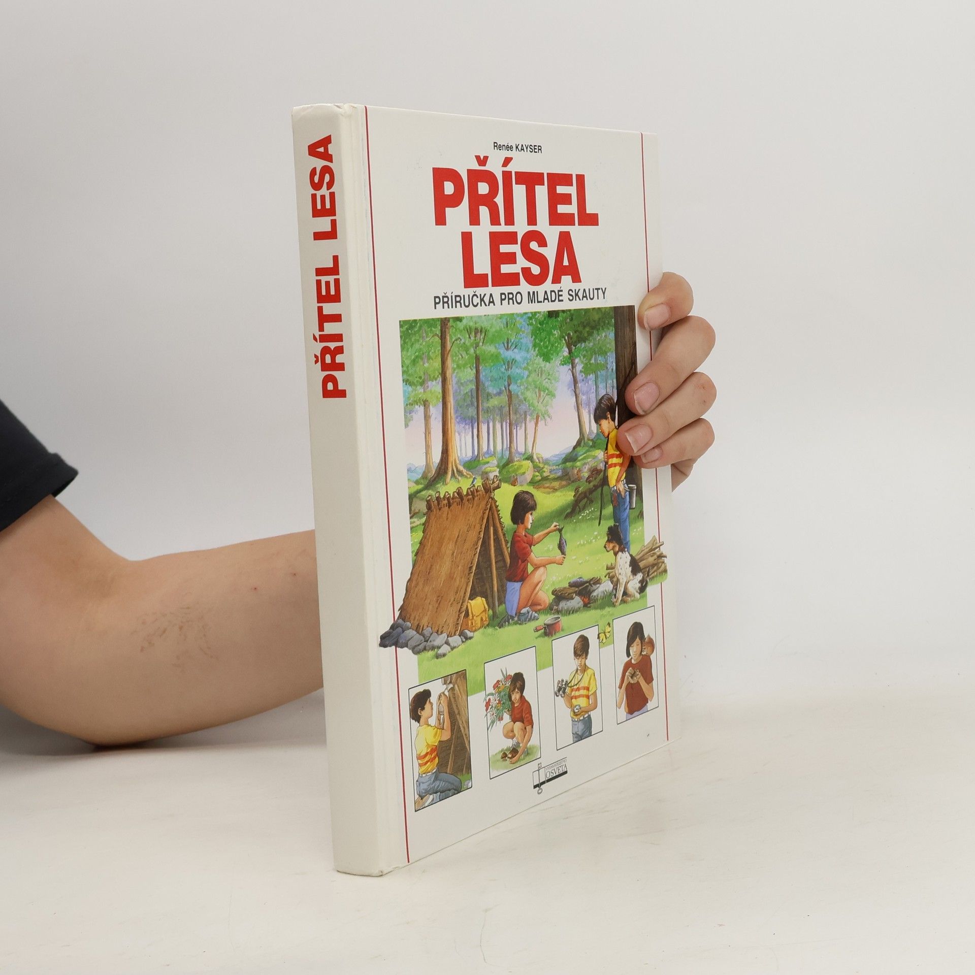 Renée Kayser Přítel lesa. Příručka pro mladé skauty
