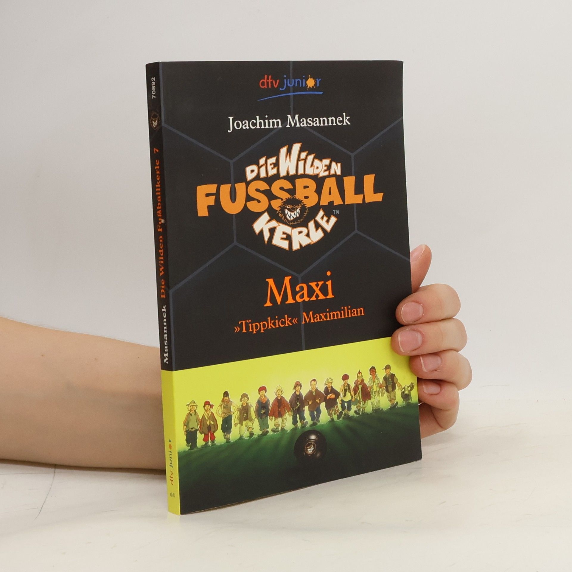 Joachim Masannek Die Wilden Fussballkerle 07. Maxi Tippkick Maximilian