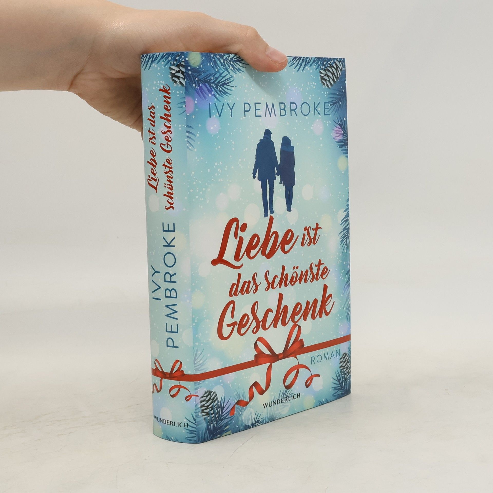 Ivy Pembroke Liebe ist das schönste Geschenk