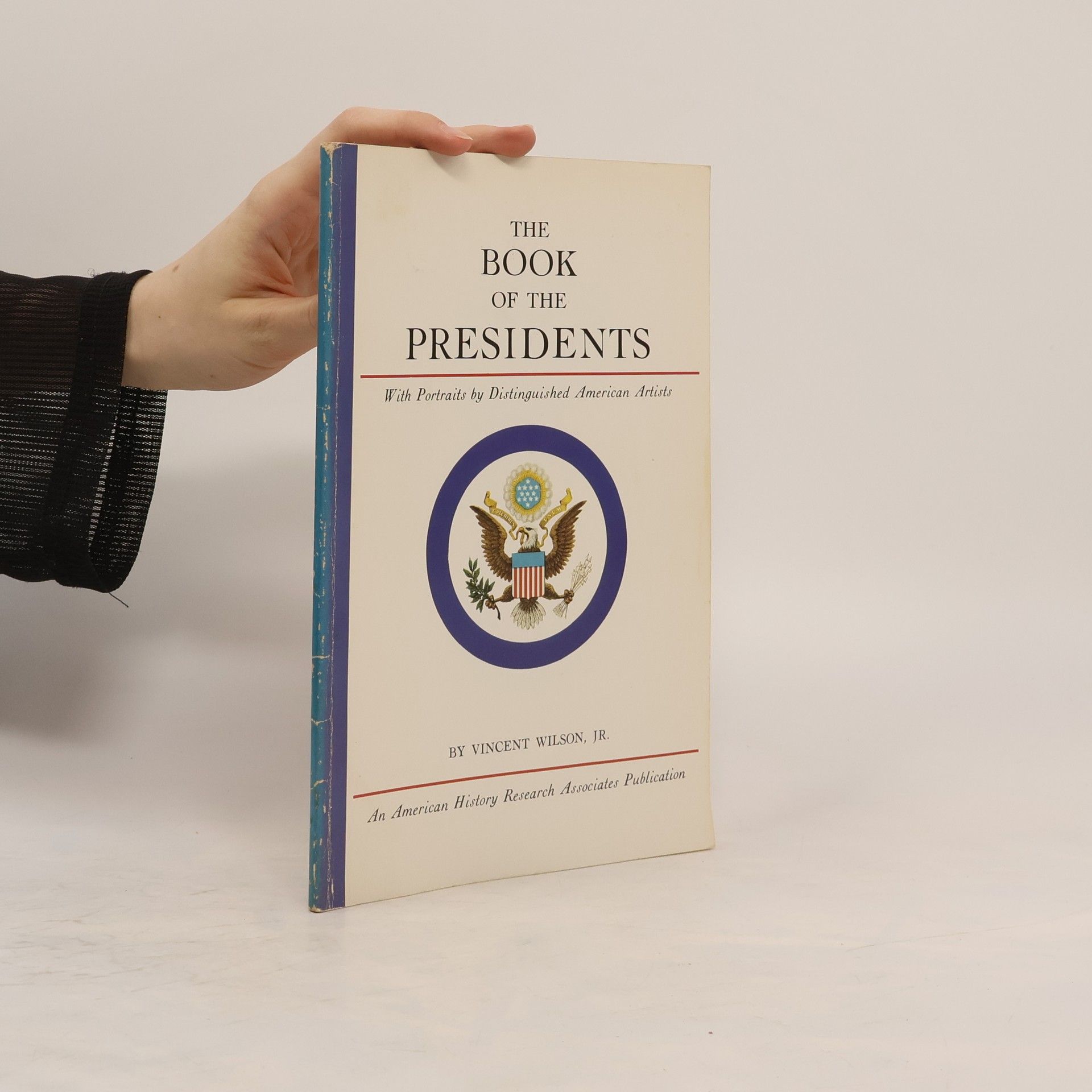 Autores varios The Book of the Presidents