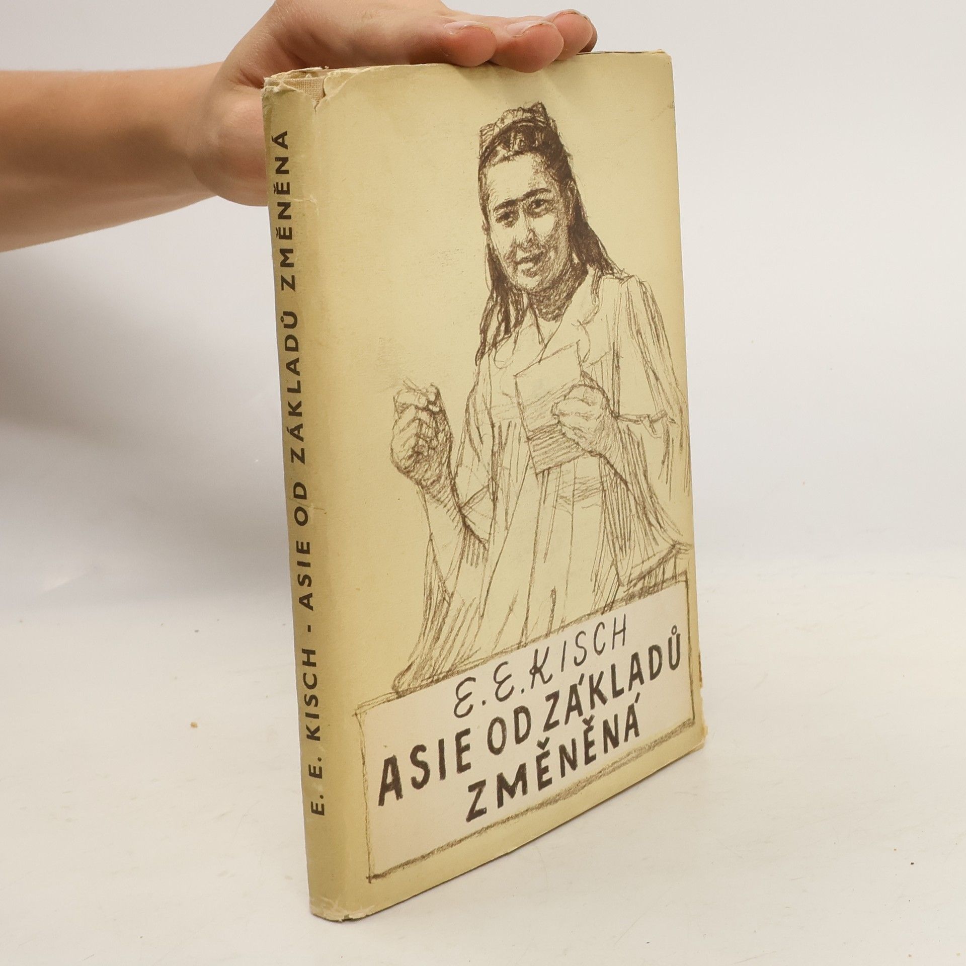 Egon Erwin Kisch Asie od základů změněná