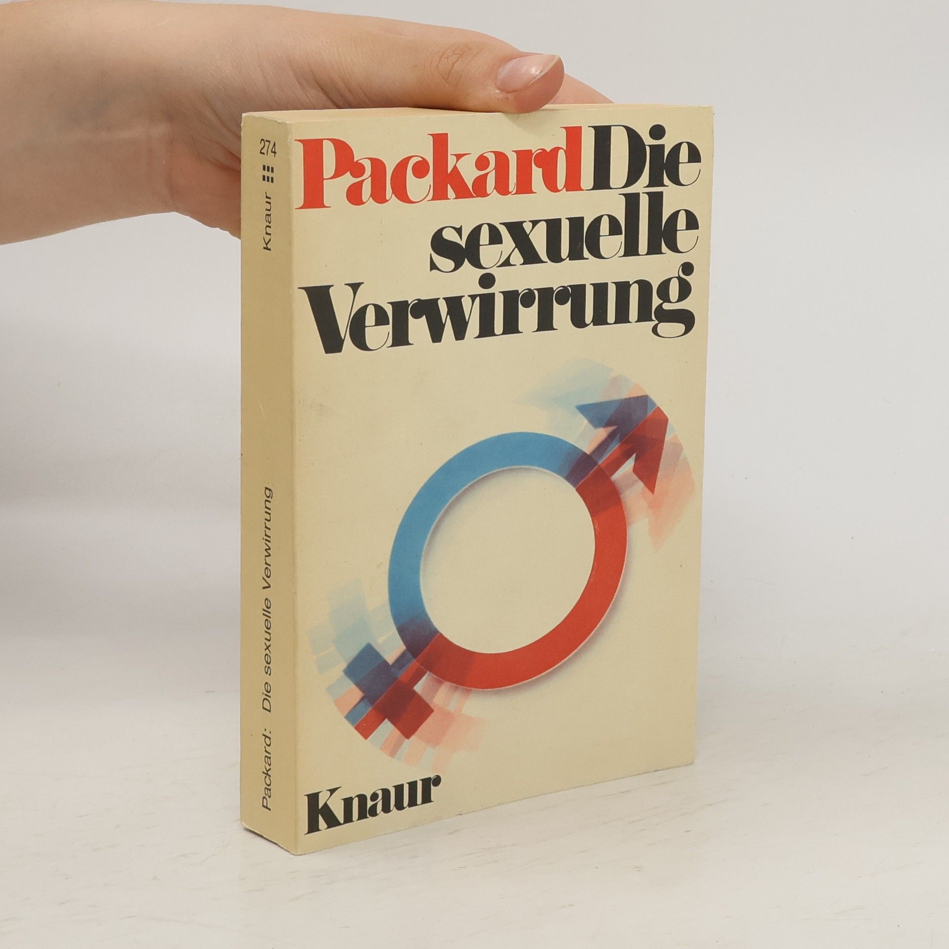 Vance Packard Die sexuelle Verwirrung