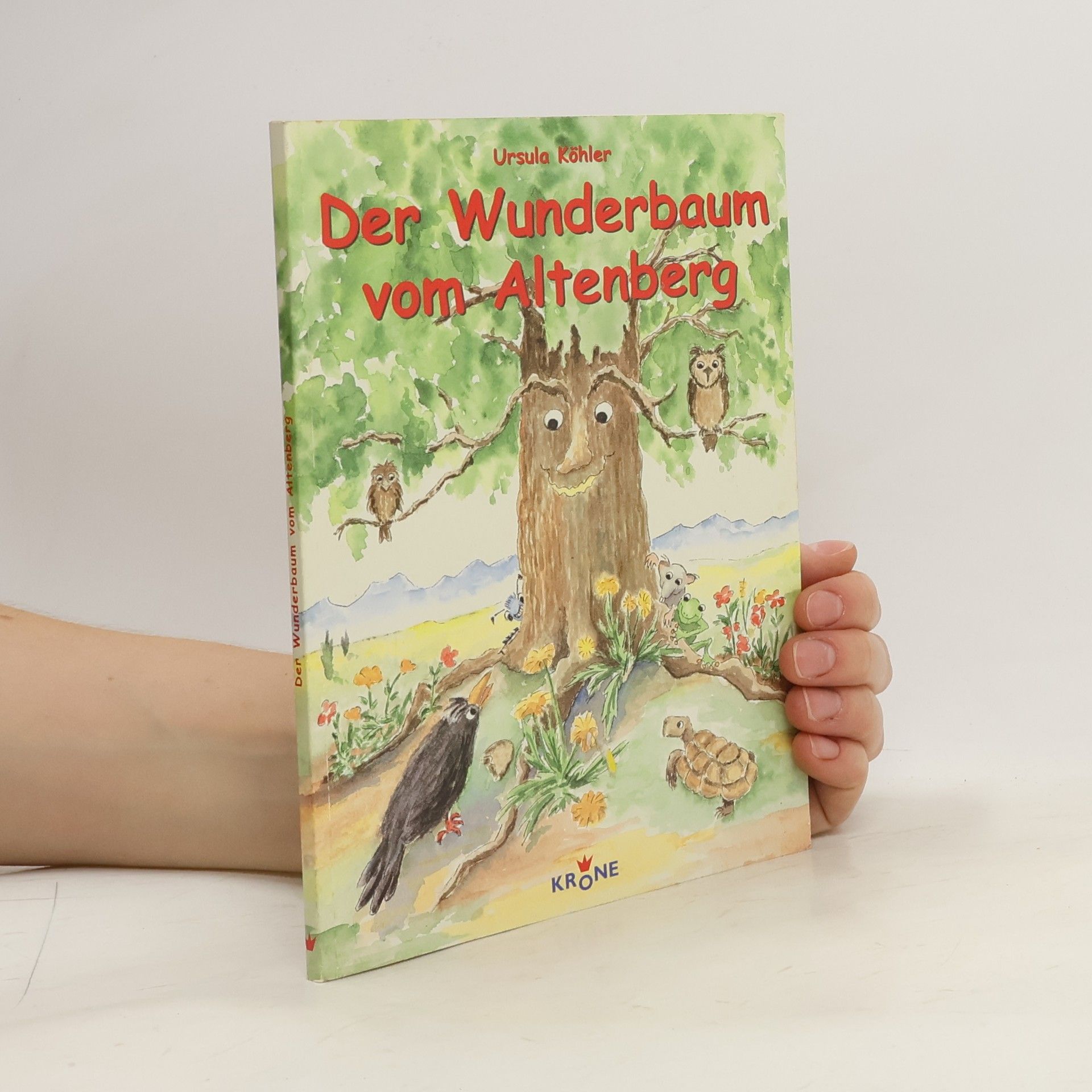 Ursula Köhler Der Wunderbaum vom Altenberg