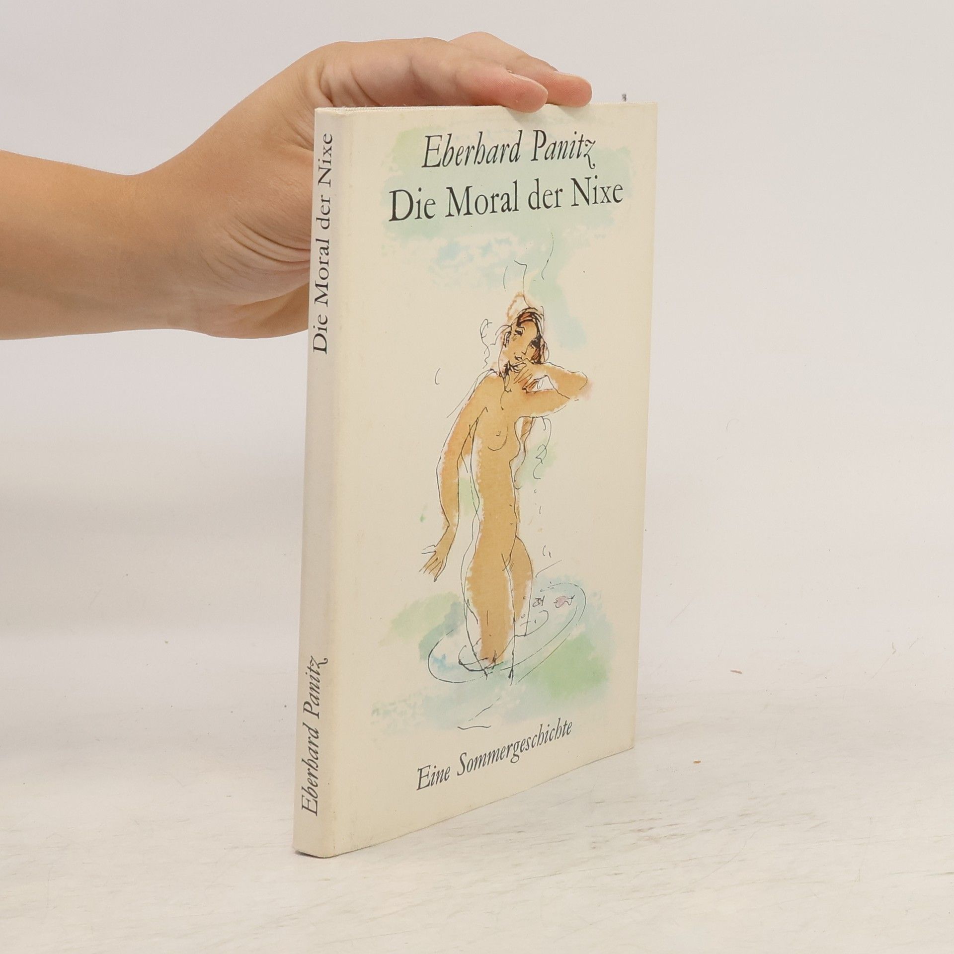 Eberhard Panitz Die Moral der Nixe