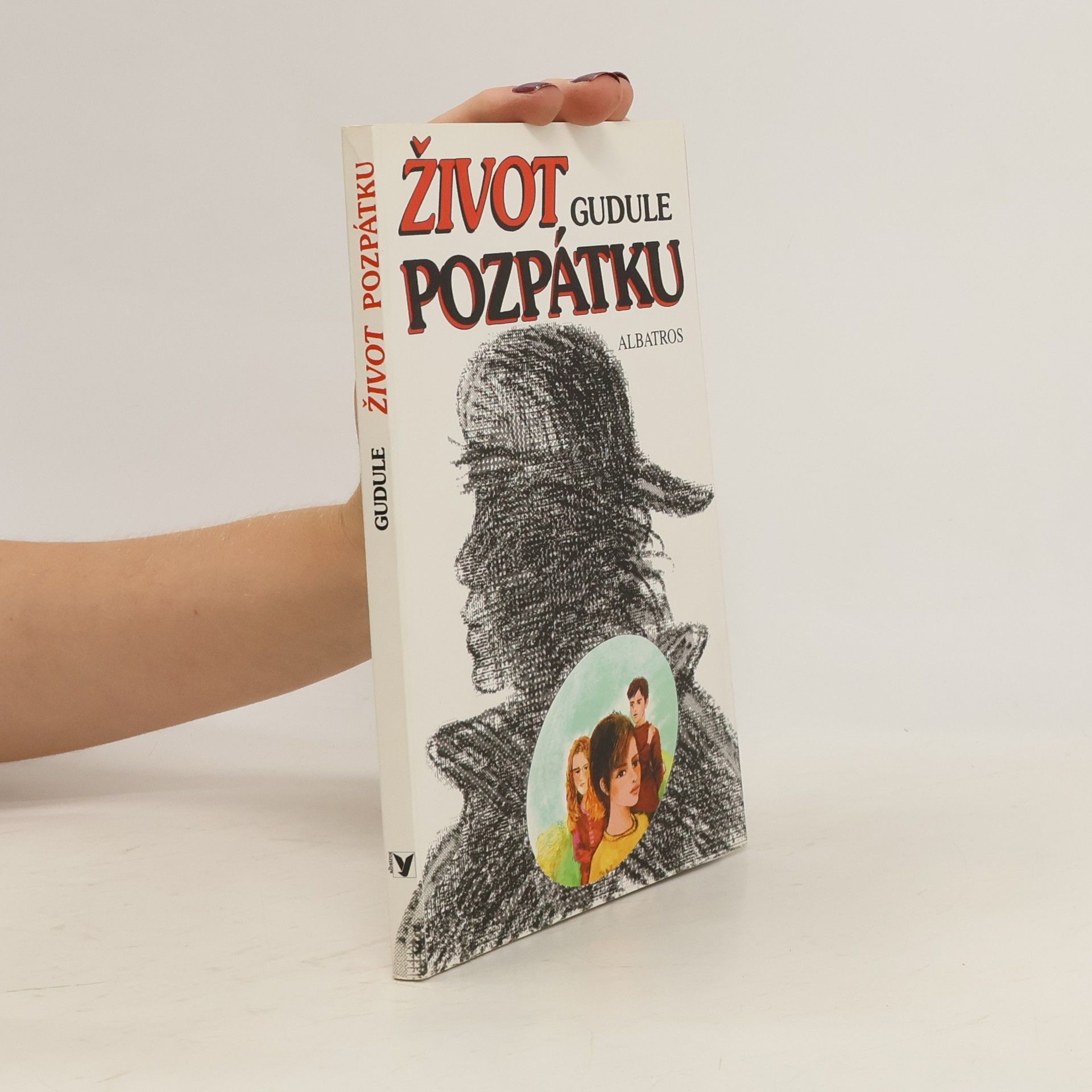 Gudule Život pozpátku