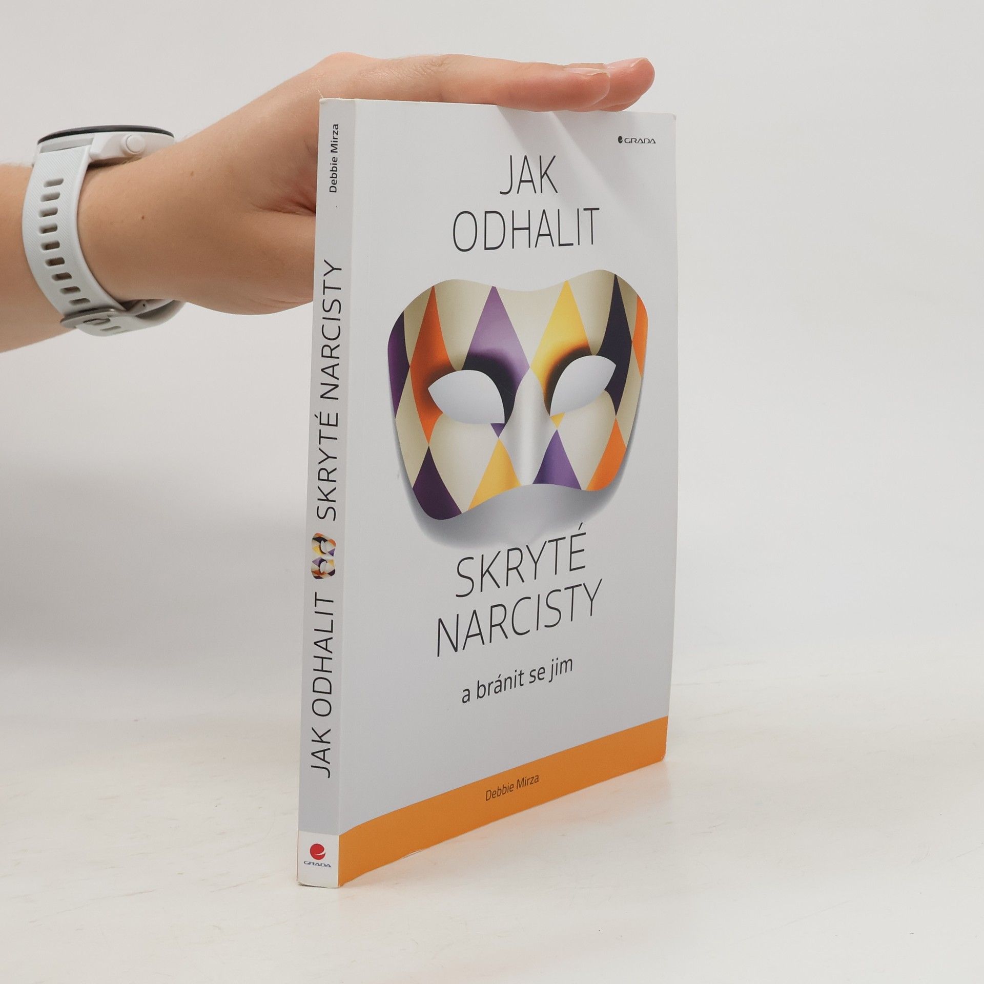 Debbie Mirza Jak odhalit skryté narcisty a bránit se jim