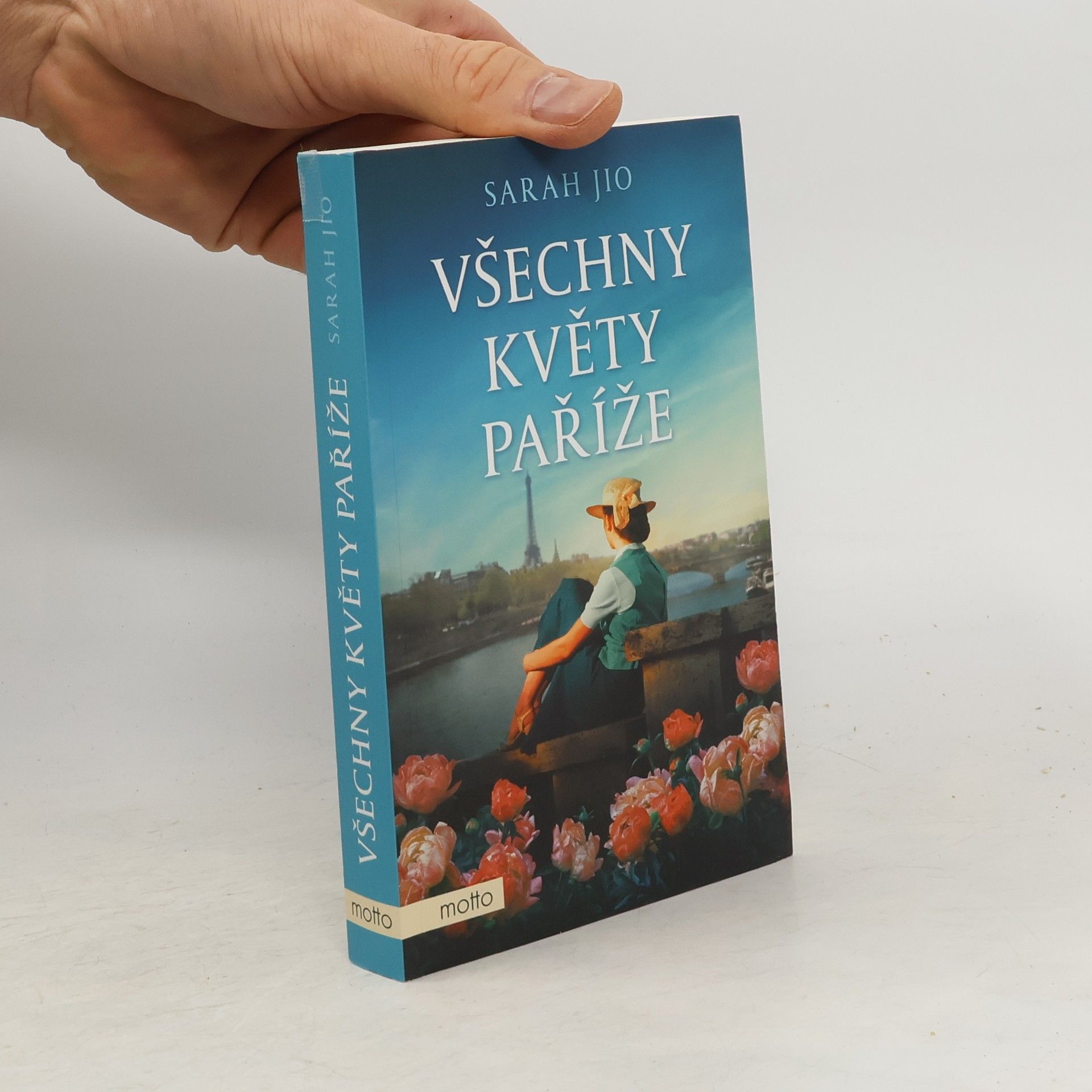 Sarah Jio Všechny květy Paříže