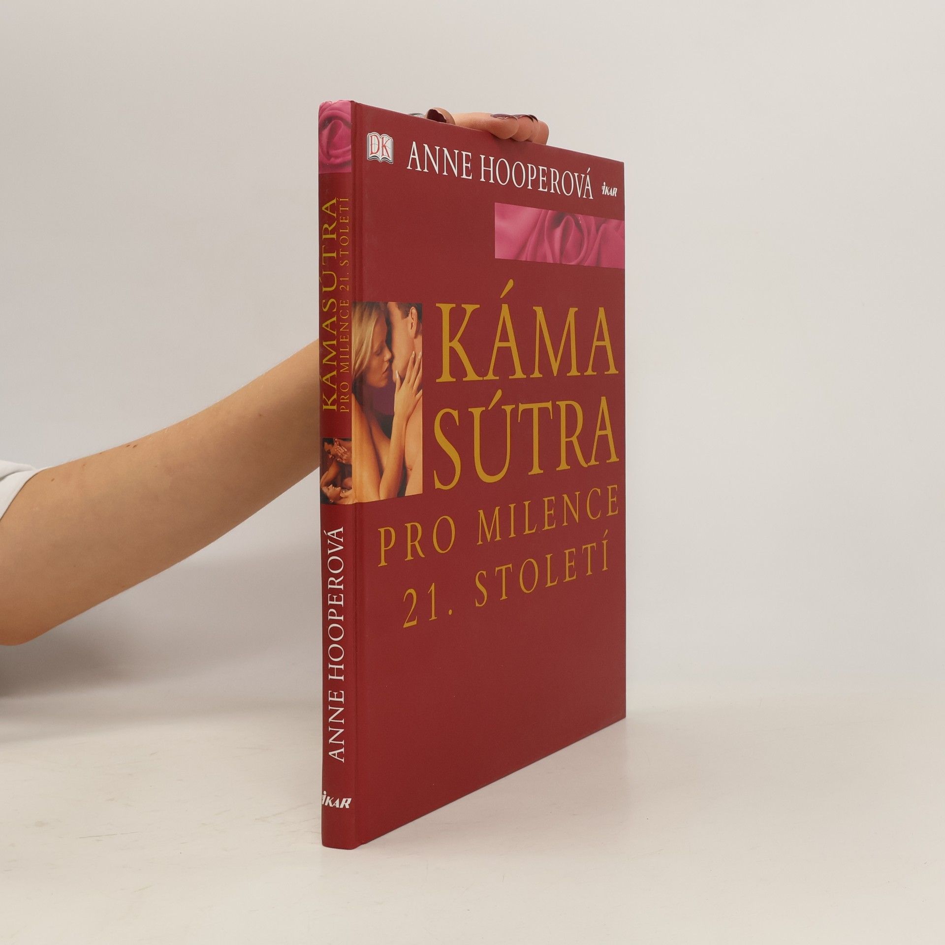 Anne Hooper Kámasútra pro milence 21. století