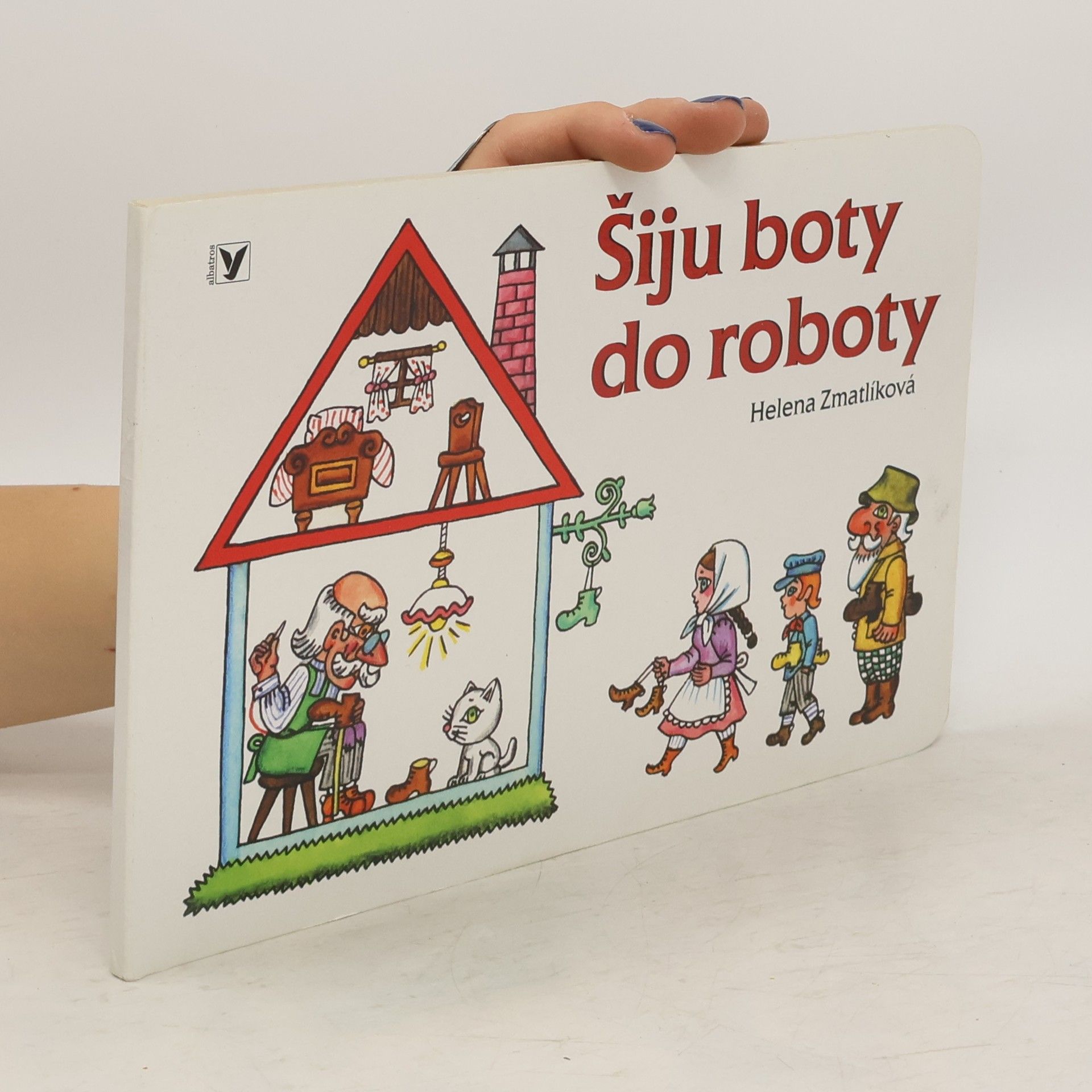 Helena Zmatlíková Šiju boty do roboty