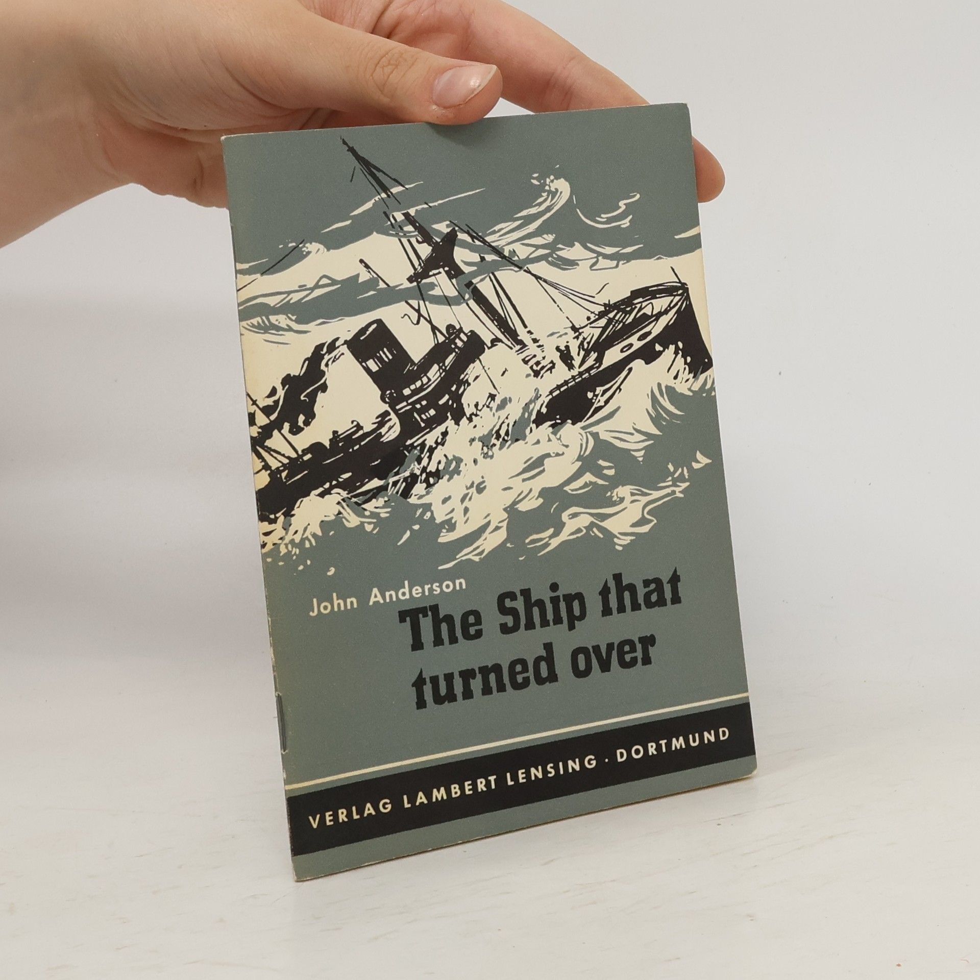 John Anderson The Ship that turned Over