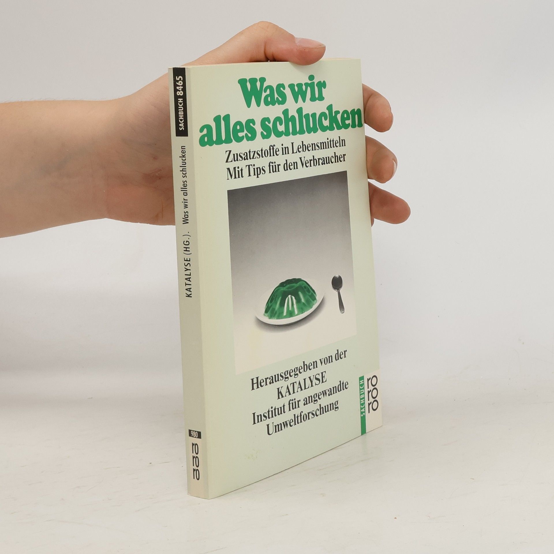 Rolf Bitsch Was wir alles schlucken