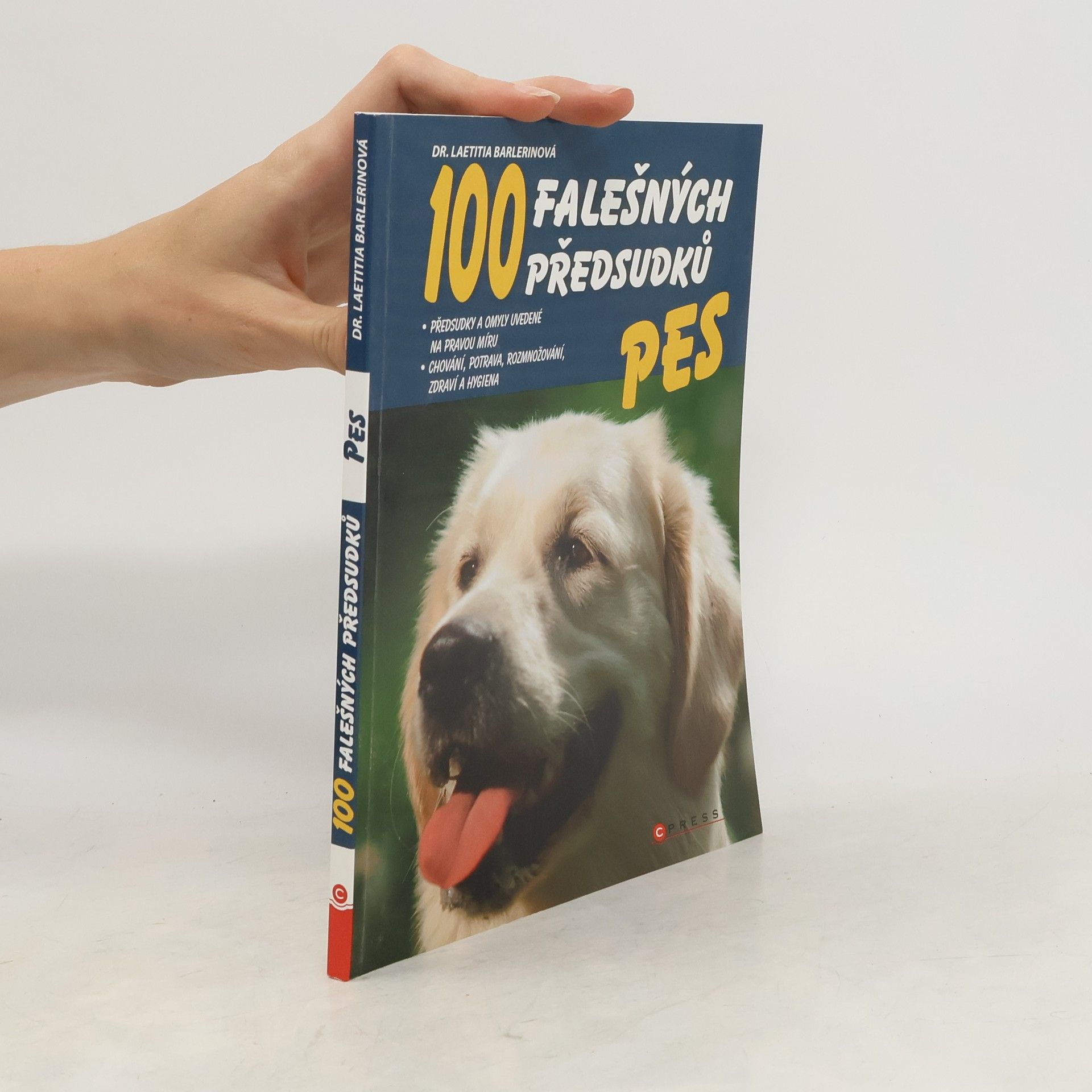 Laetitia Barlerin Pes : 100 falešných předsudků