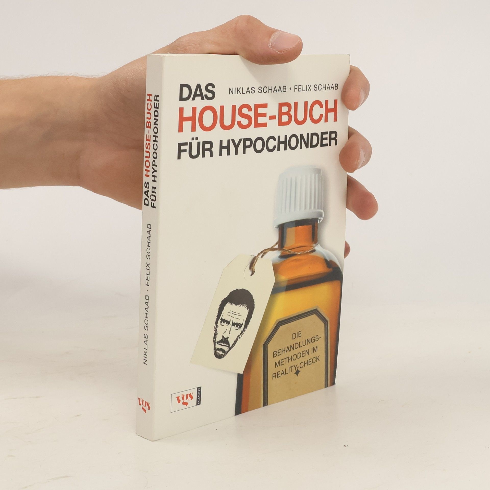 Niklas Schaab Das House-Buch für Hypochonder