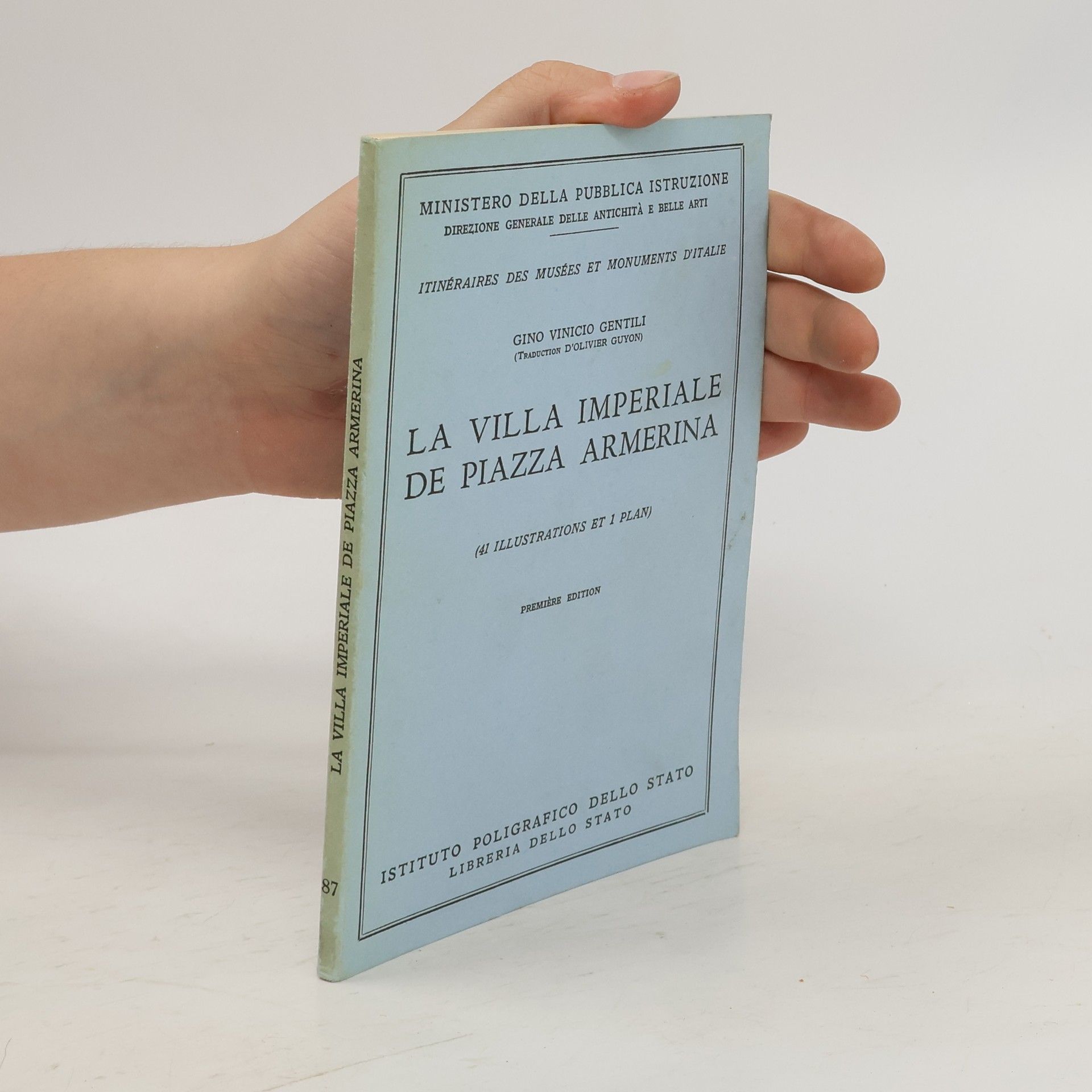 Gino Vinicio Gentili La Villa imperiale de Piazza Armerina