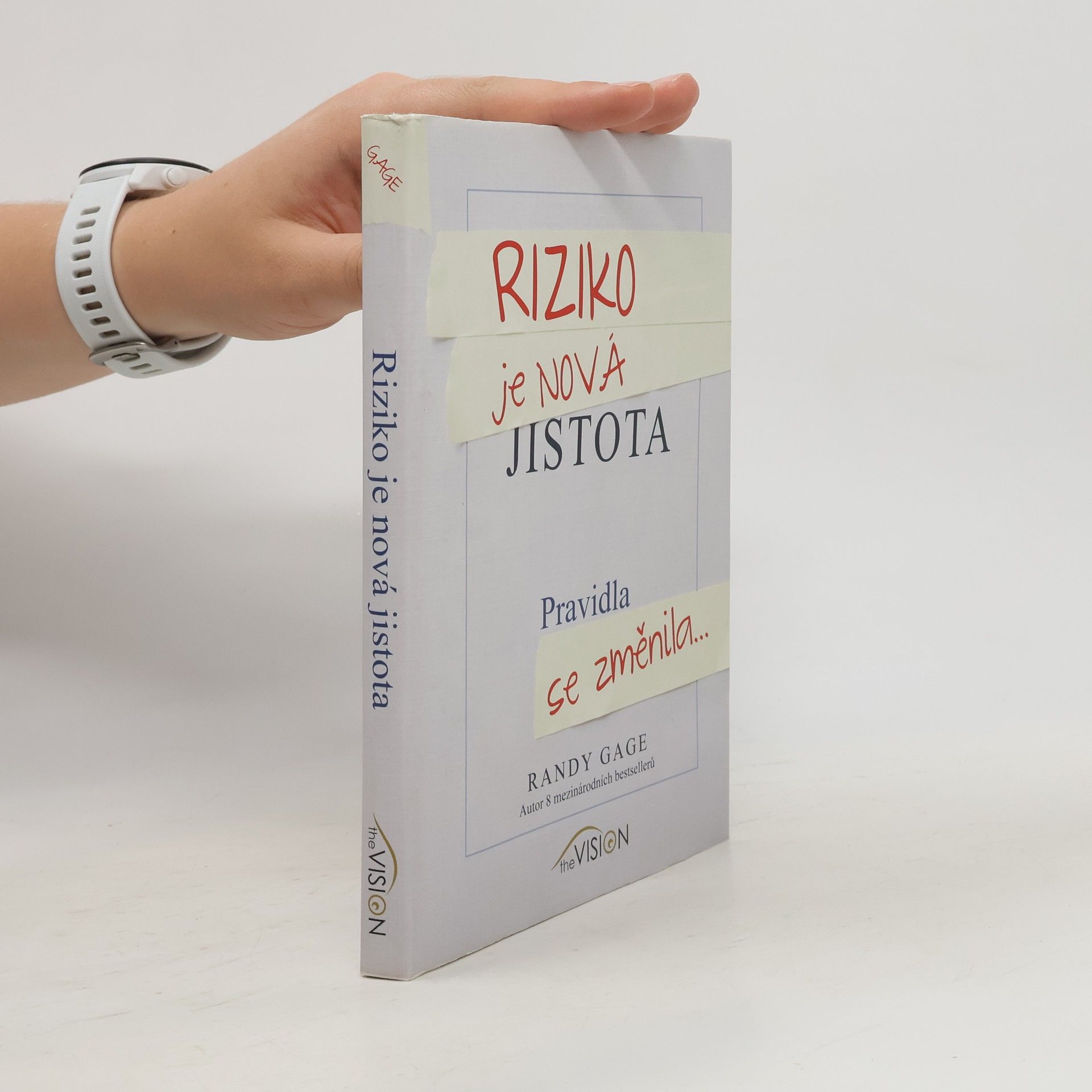 Randy Gage Riziko je nová jistota: Jak přicházíte o peníze, když hrajete podle pravidel: Rocková opera