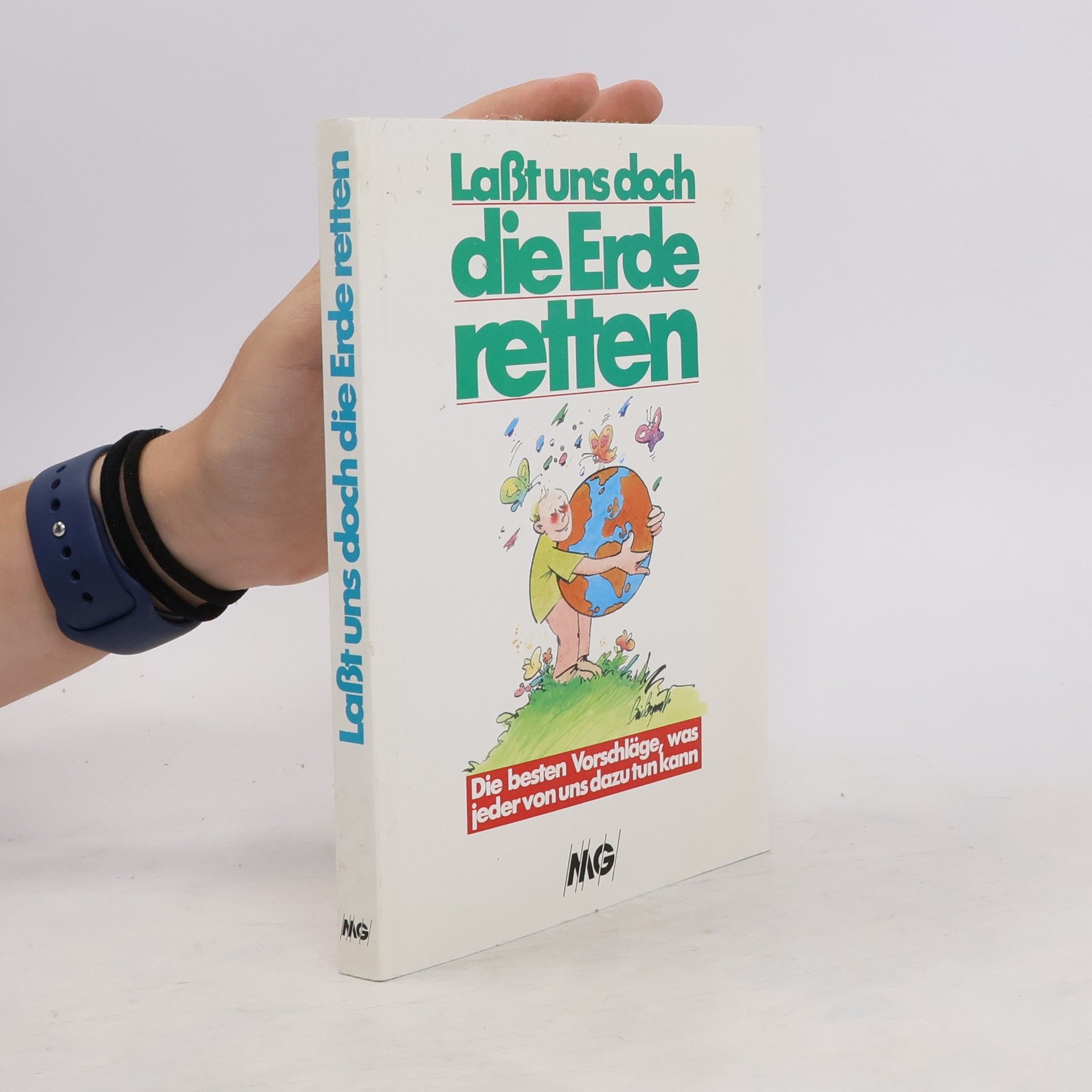 Michael Heinrich Lasst uns doch die Erde retten